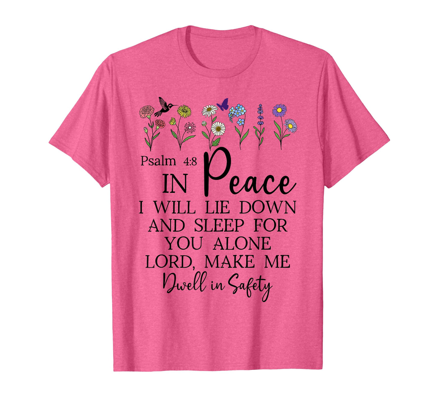 Psalm 4:8 I Will Lie Down and Sleep in Peace God Bible Verse T-Shirt