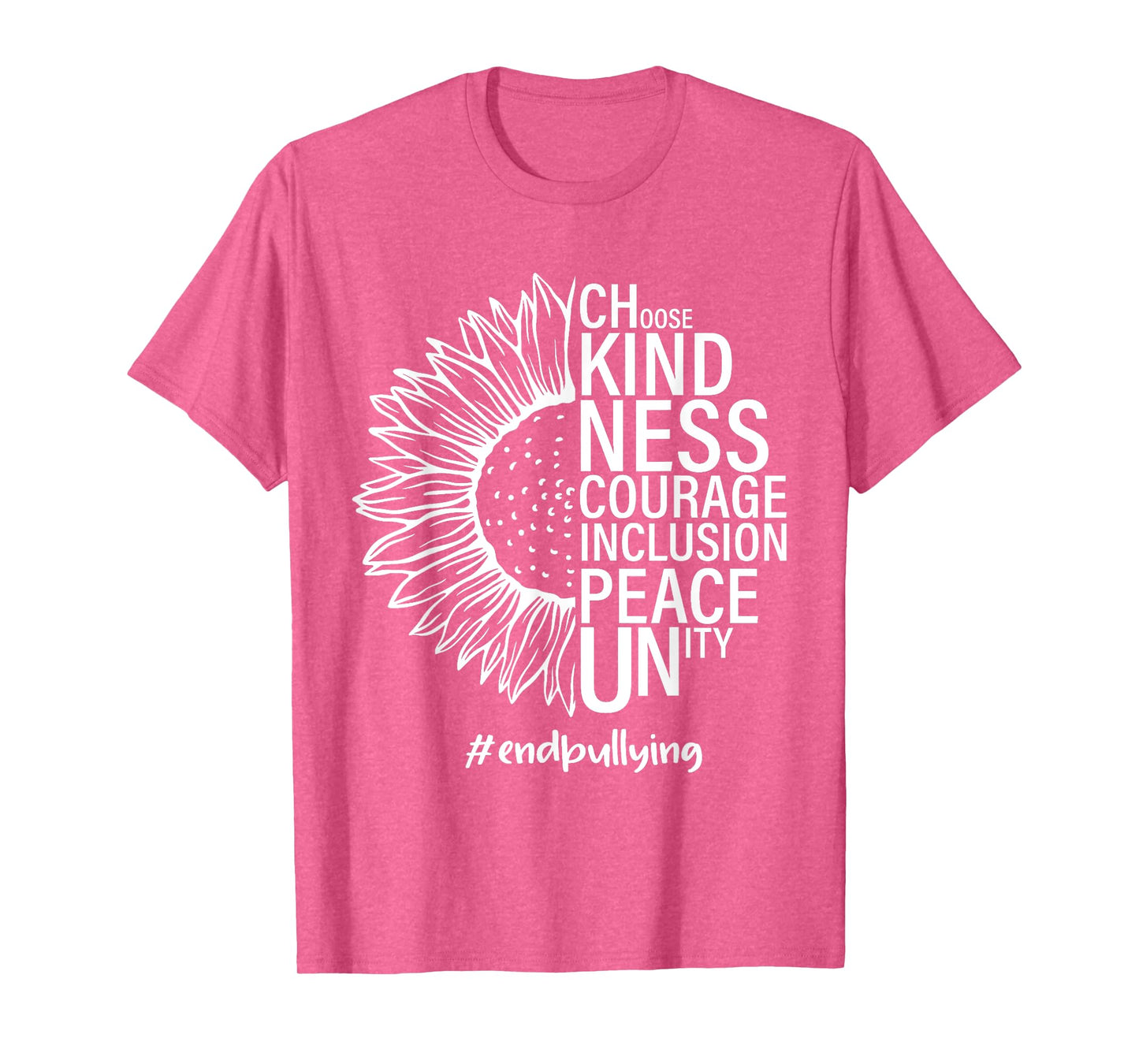 Half Sunflower Choose Kindness Courage Inclusion Peace Unity T-Shirt