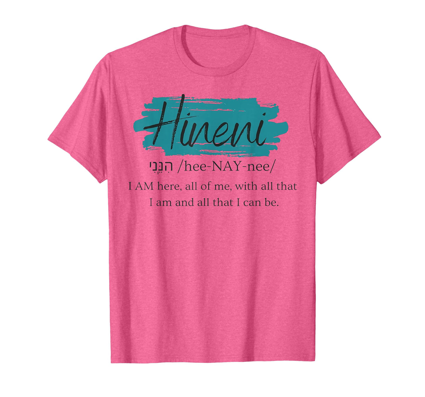 Hineni Faithful Women Hebrew Send Me T-Shirt