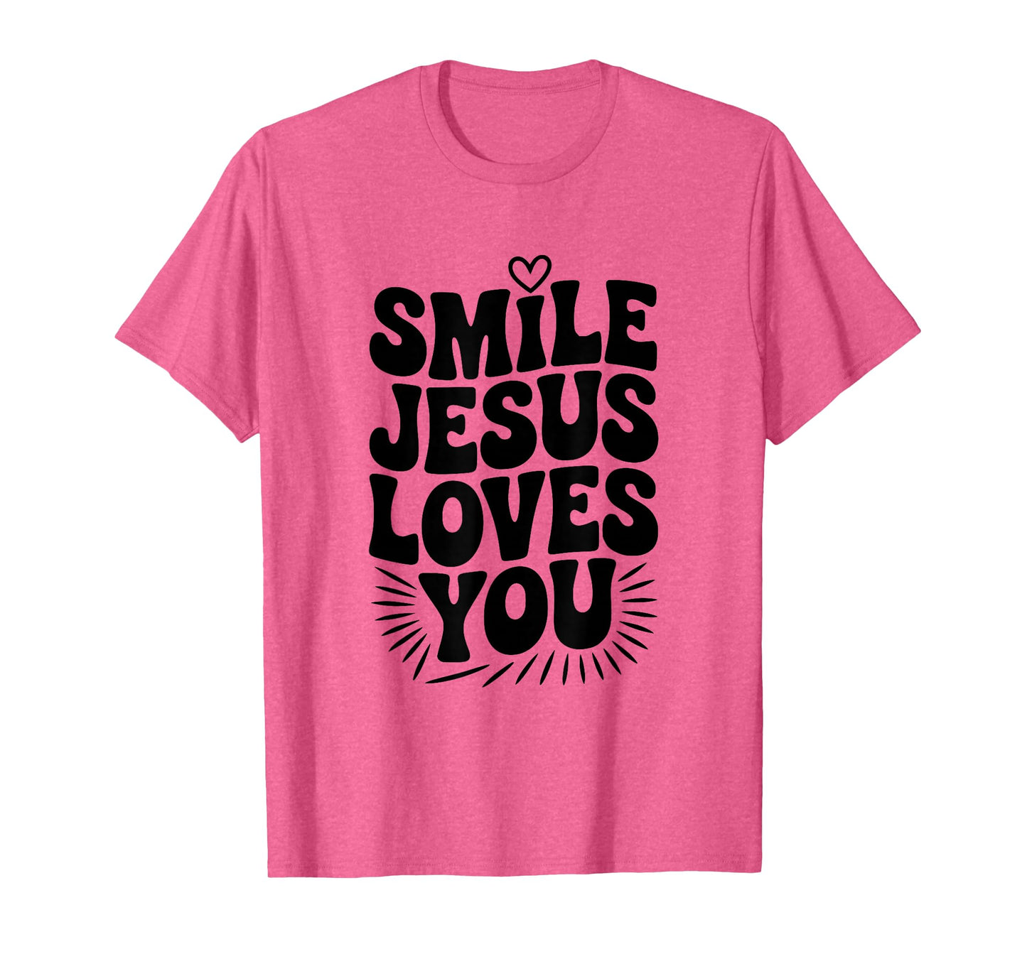 Smile Jesus Loves You Christian Faith Inspirational T-Shirt