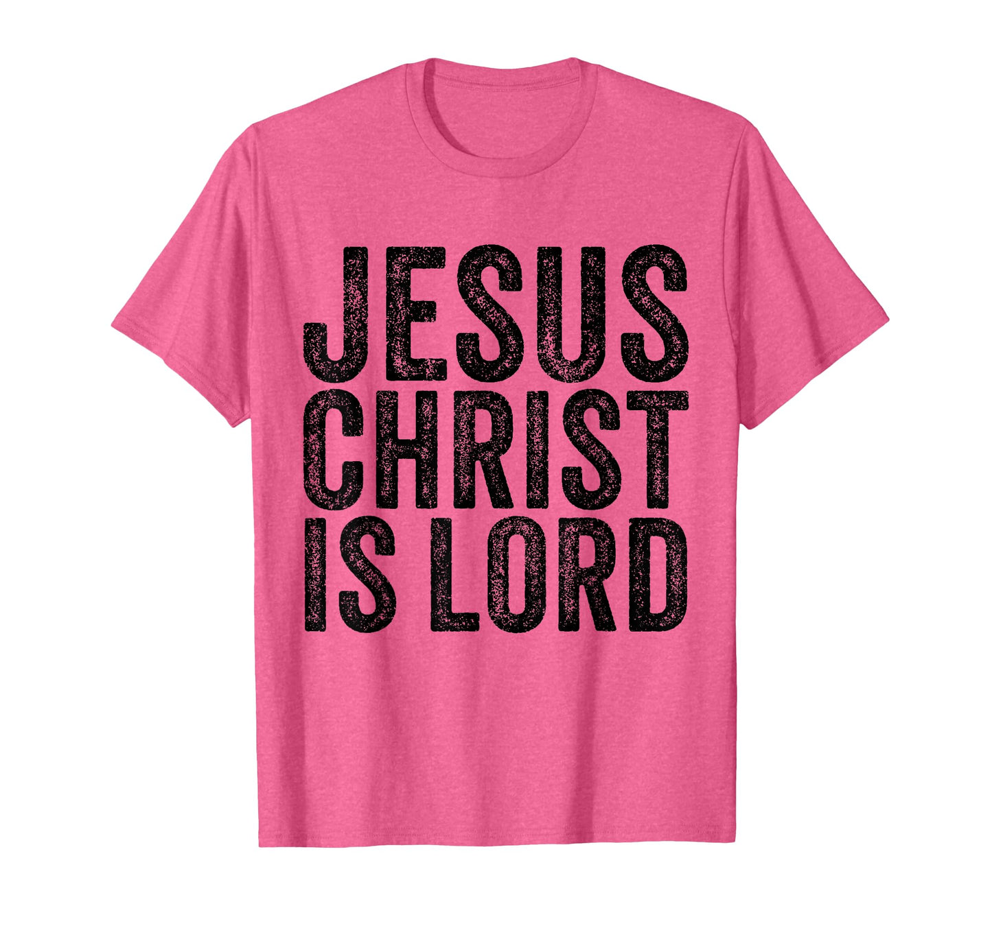 Jesus Christ Is Lord Christian Faith Believer Religion T-Shirt