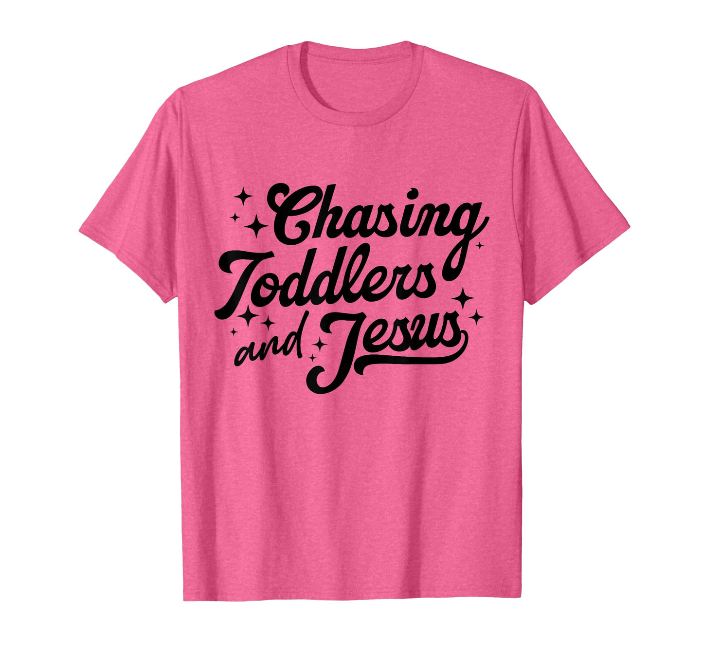 Chasing Toddlers and Jesus Christmas Mom Motherhood Faith T-Shirt