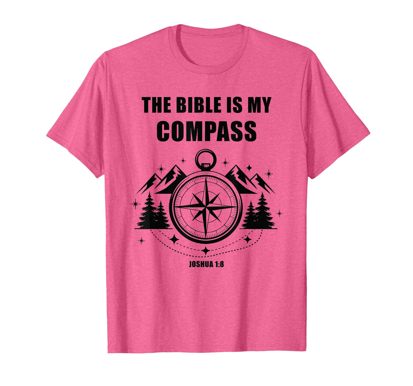 The Bible is My Compass – Joshua 1:8 Christian Faith Camping T-Shirt