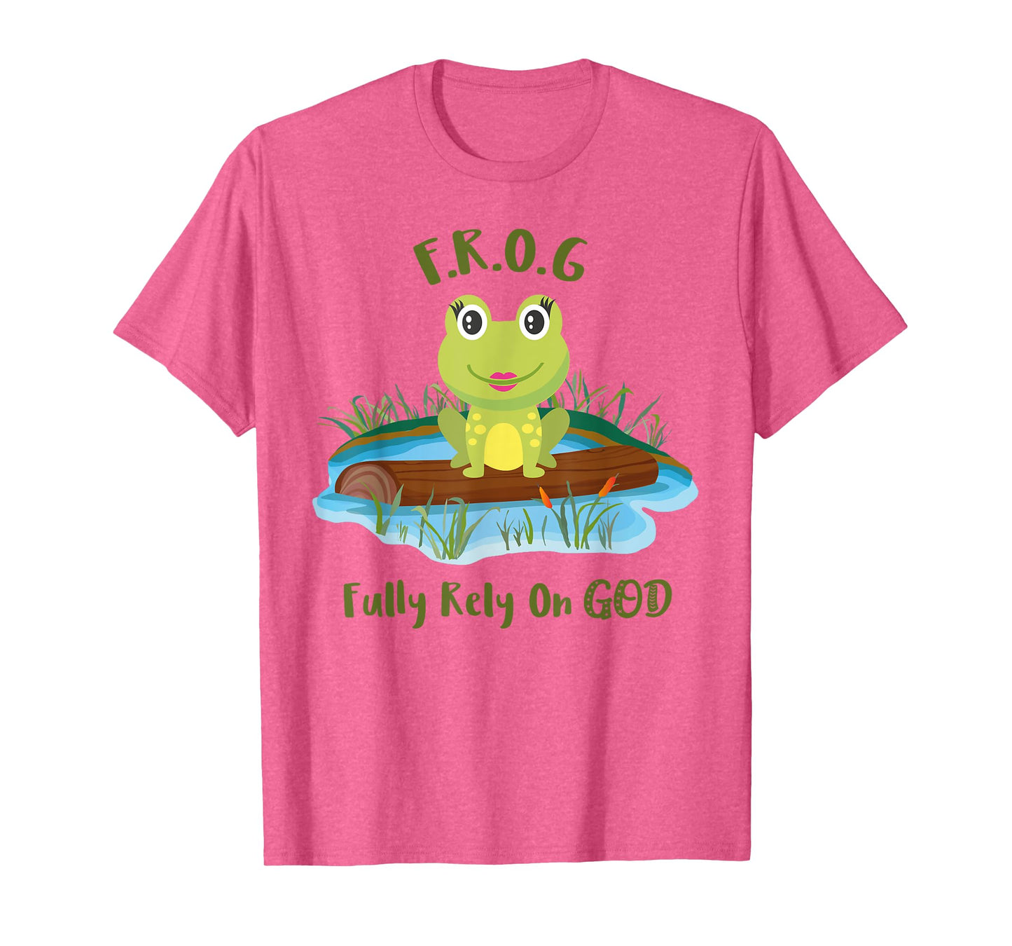 Fully Rely On God acronym F.R.O.G Cute Girl Frog Log T-Shirt T-Shirt