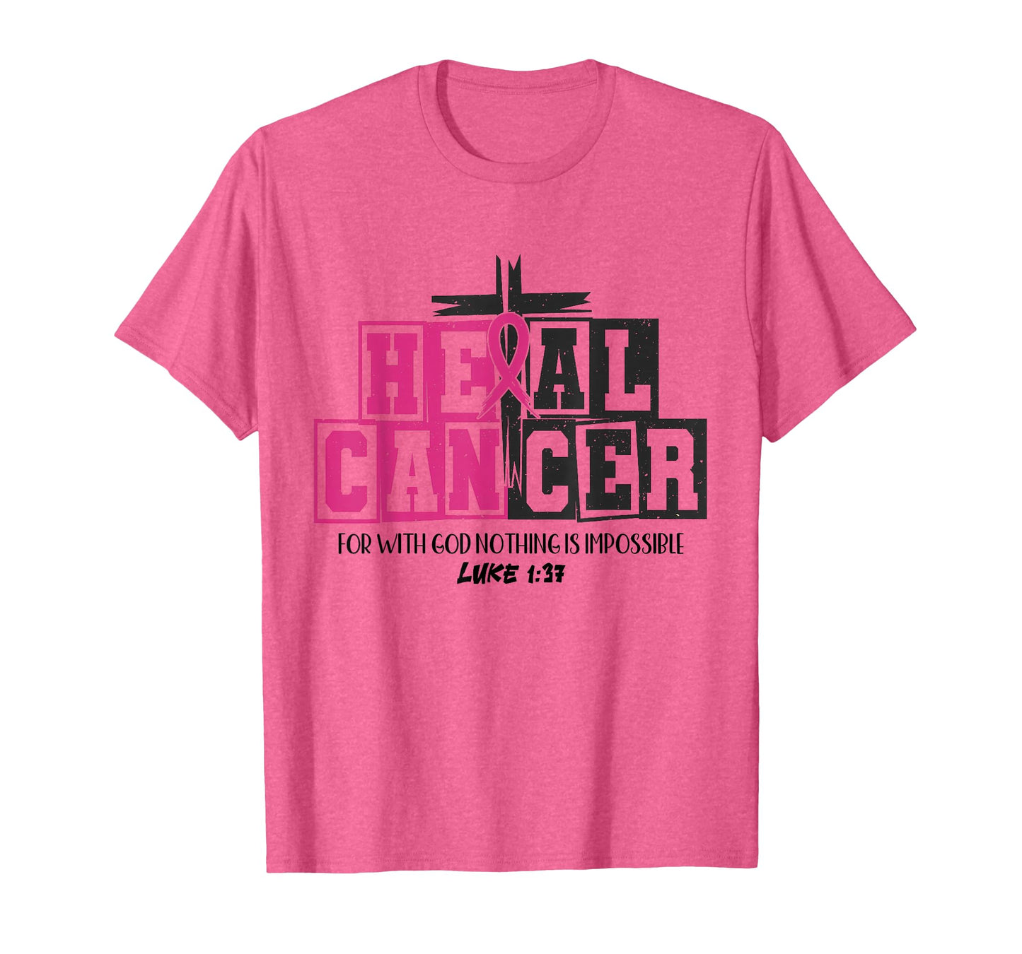 Heal Cancer Christian Believe God Breast Cancer Awareness T-Shirt