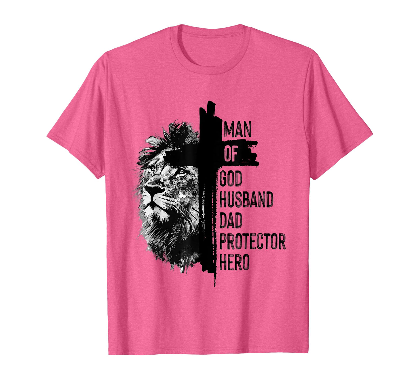 Man of-God Husband Dad Protector Hero Lion Christian Cross T-Shirt