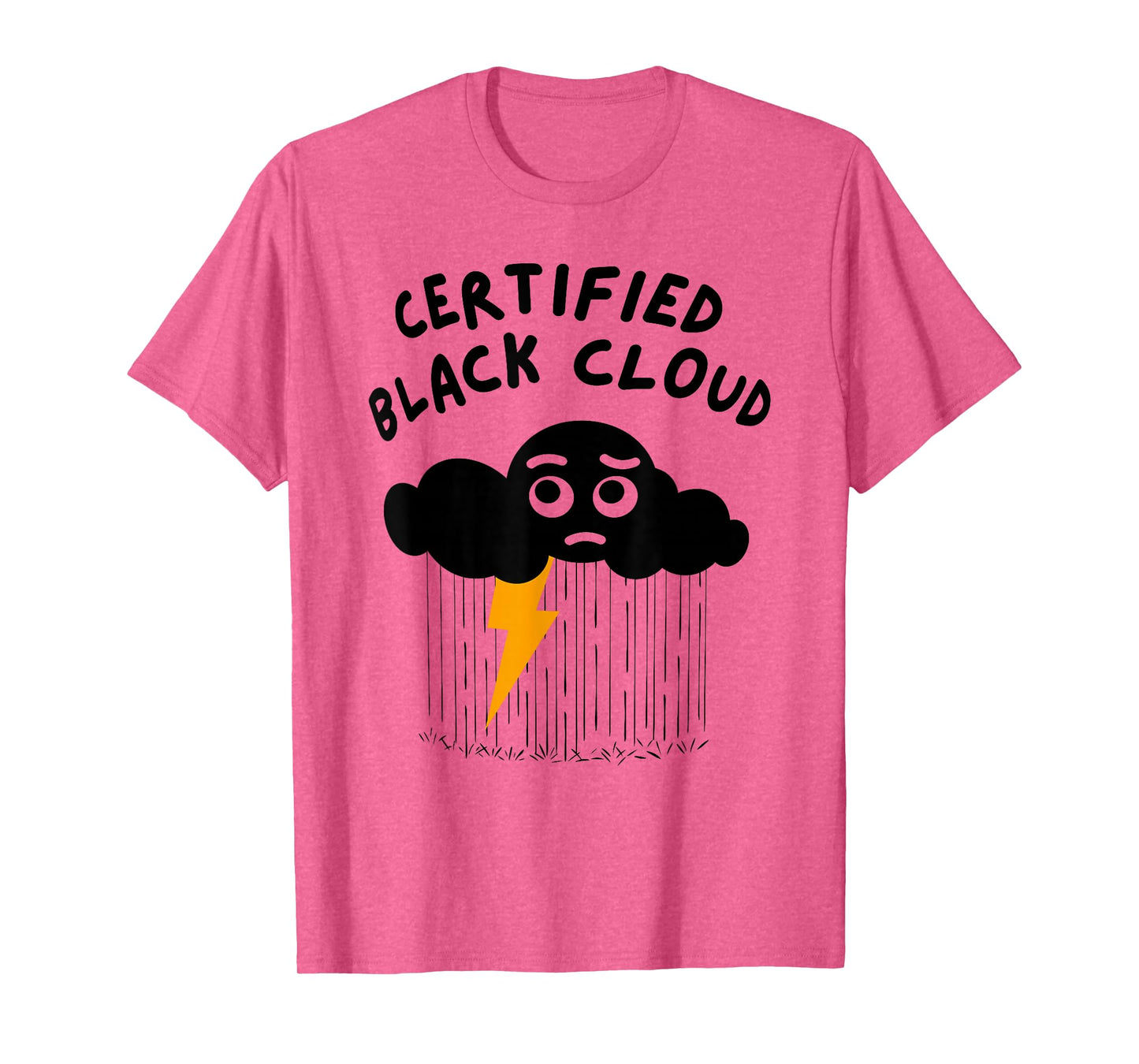 CERTIFIED BLACK CLOUD Funny design T-Shirt