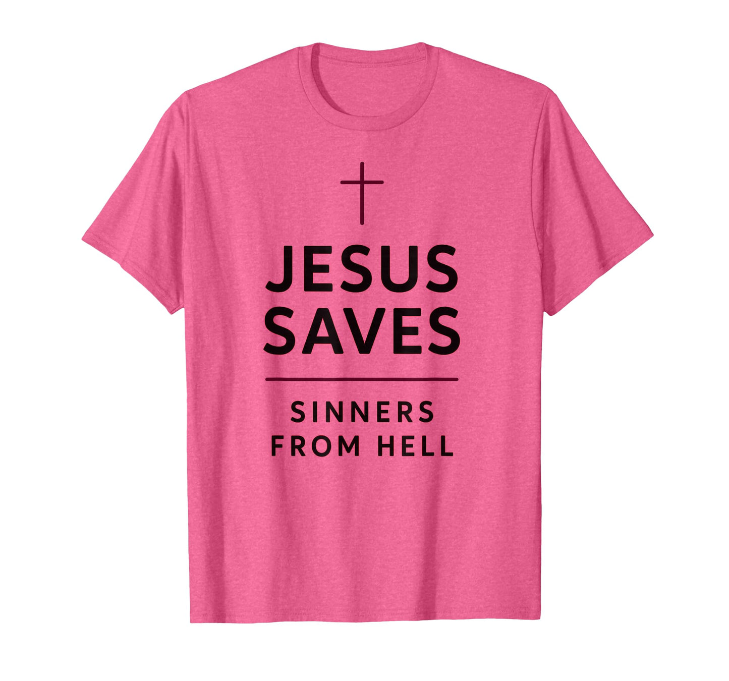 Jesus Saves Sinners from Hell Evangelistic Gospel Street T-Shirt