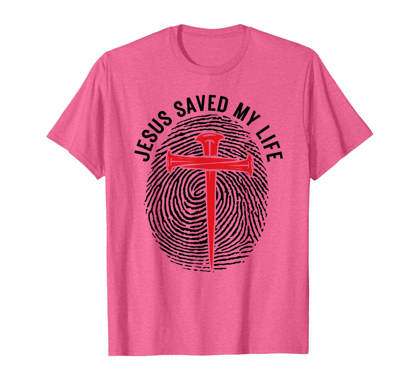 Jesus Saved My Life Fingerprint Cross Christian Men Women T-Shirt