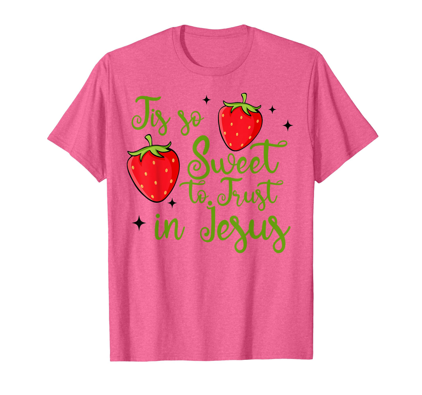So Sweet To Trust Jesus Retro Strawberry Christian Faith T-Shirt