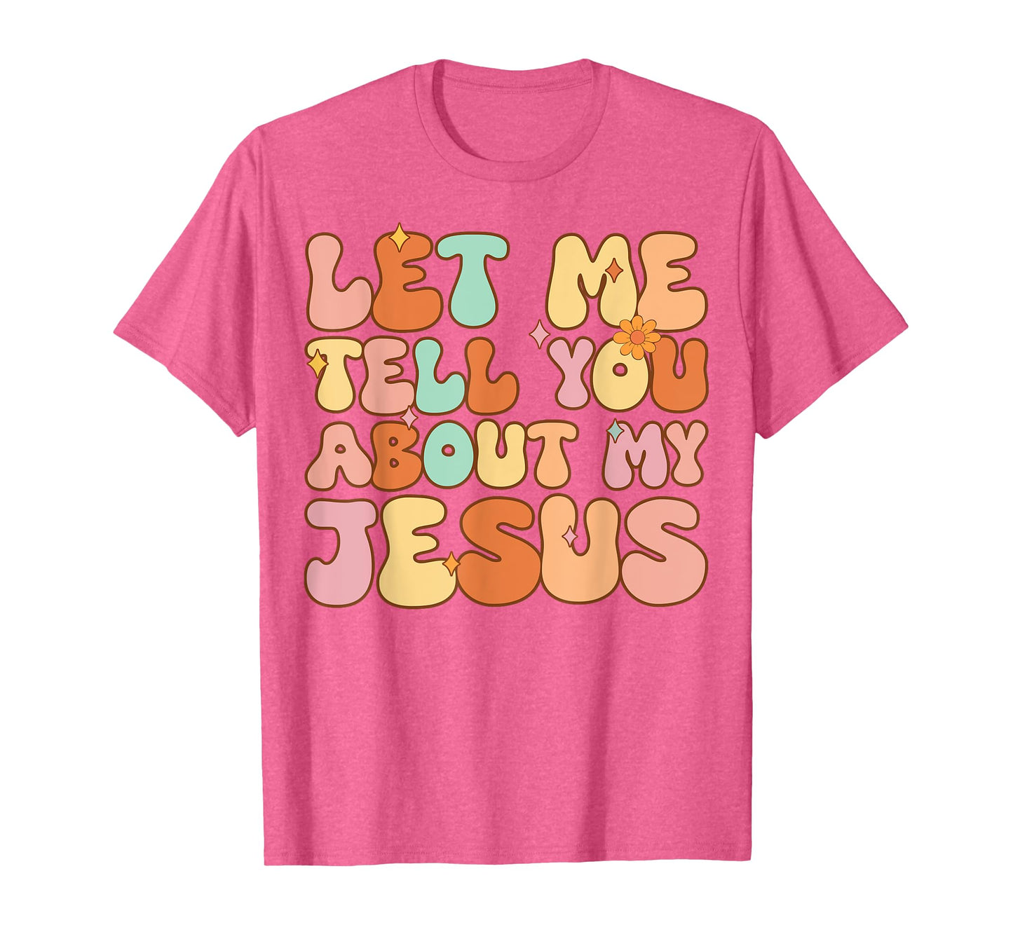 Girls Let Me Tell You About My Jesus Youth Women Christian T-Shirt