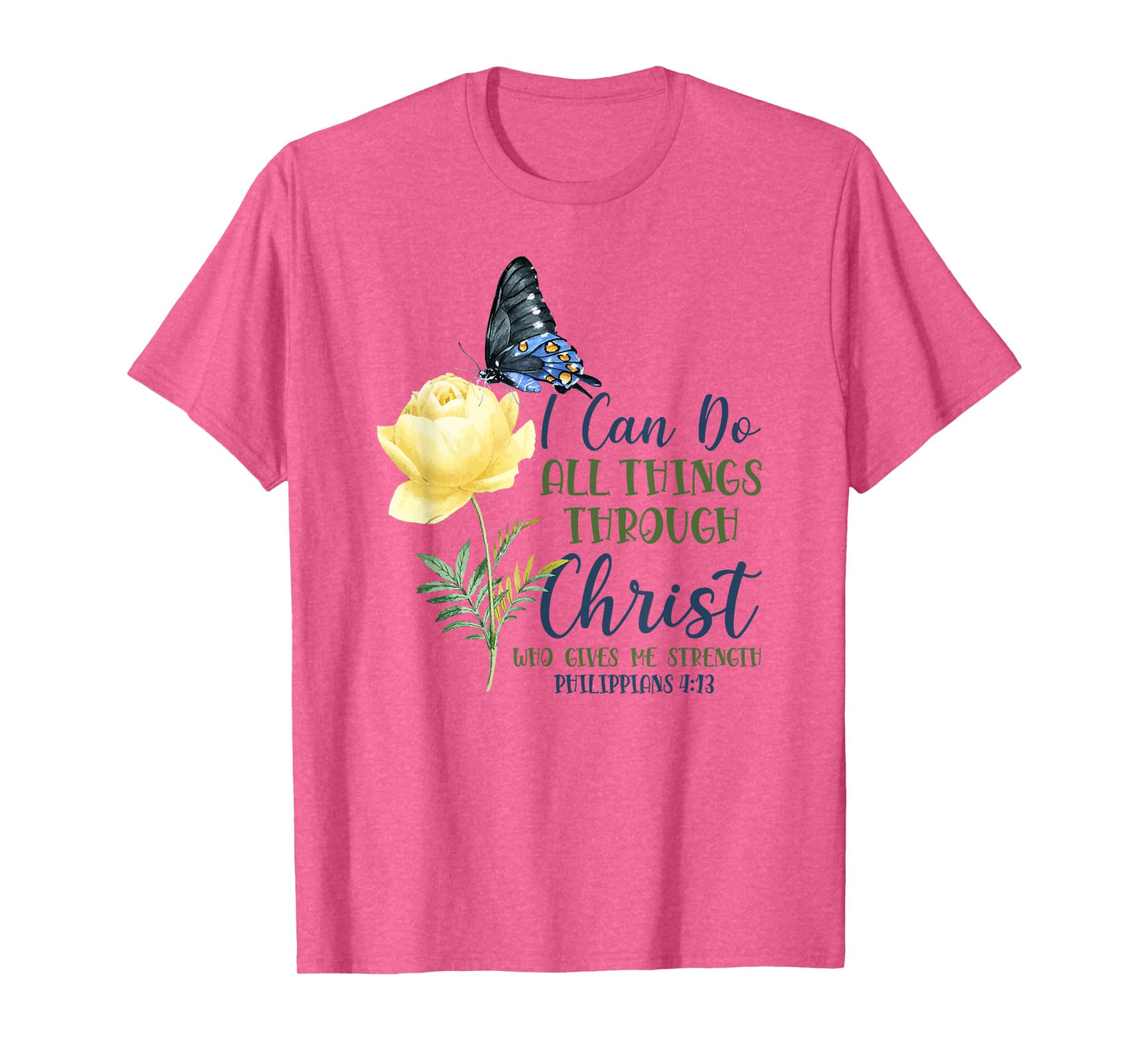 Christian Bible Verse Butterfly Flower Philippians 4:13 T-Shirt