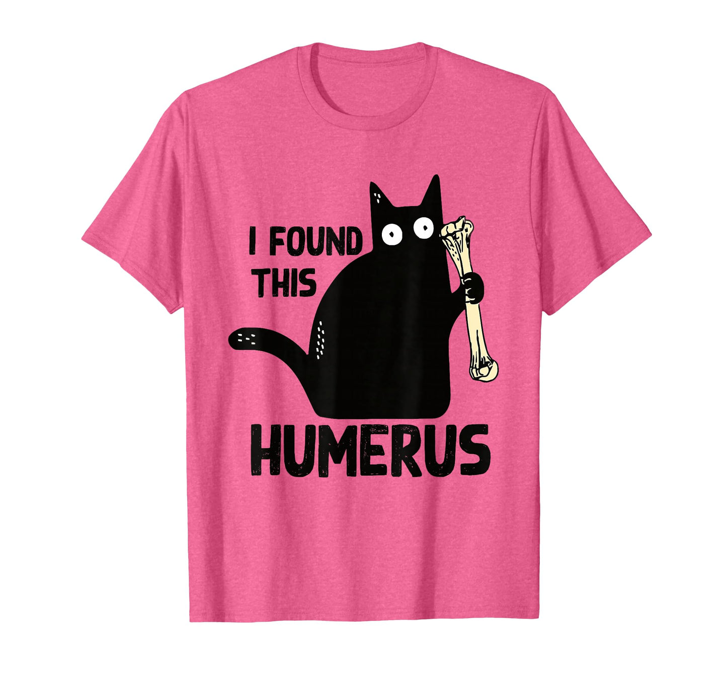 I Found This Humerus Halloween Cat Black Humorous Medical T-Shirt
