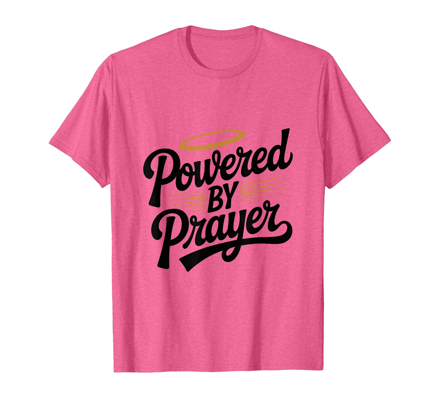 Powered by Prayer Faithful Christian Inspirational T-Shirt