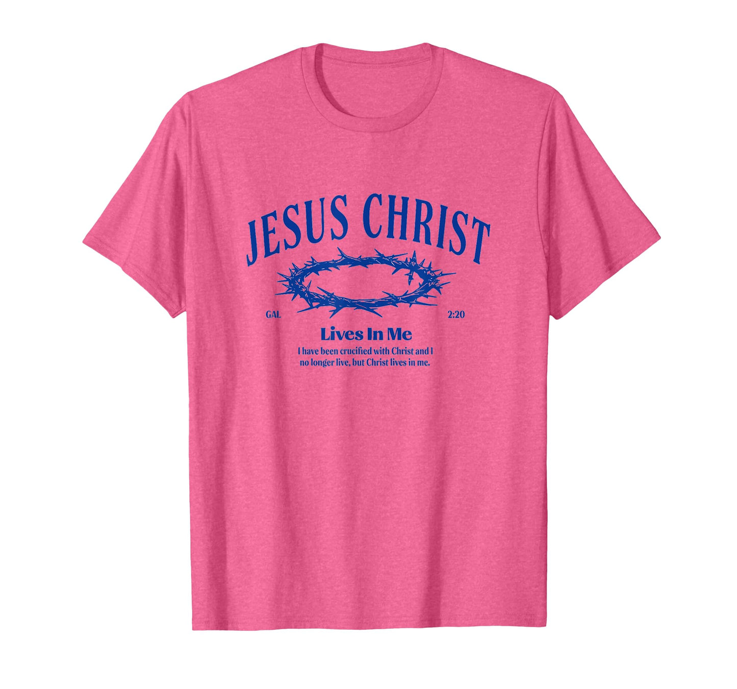 Jesus Christ Lives in Me Crown of Thorn Bible Faith T-Shirt