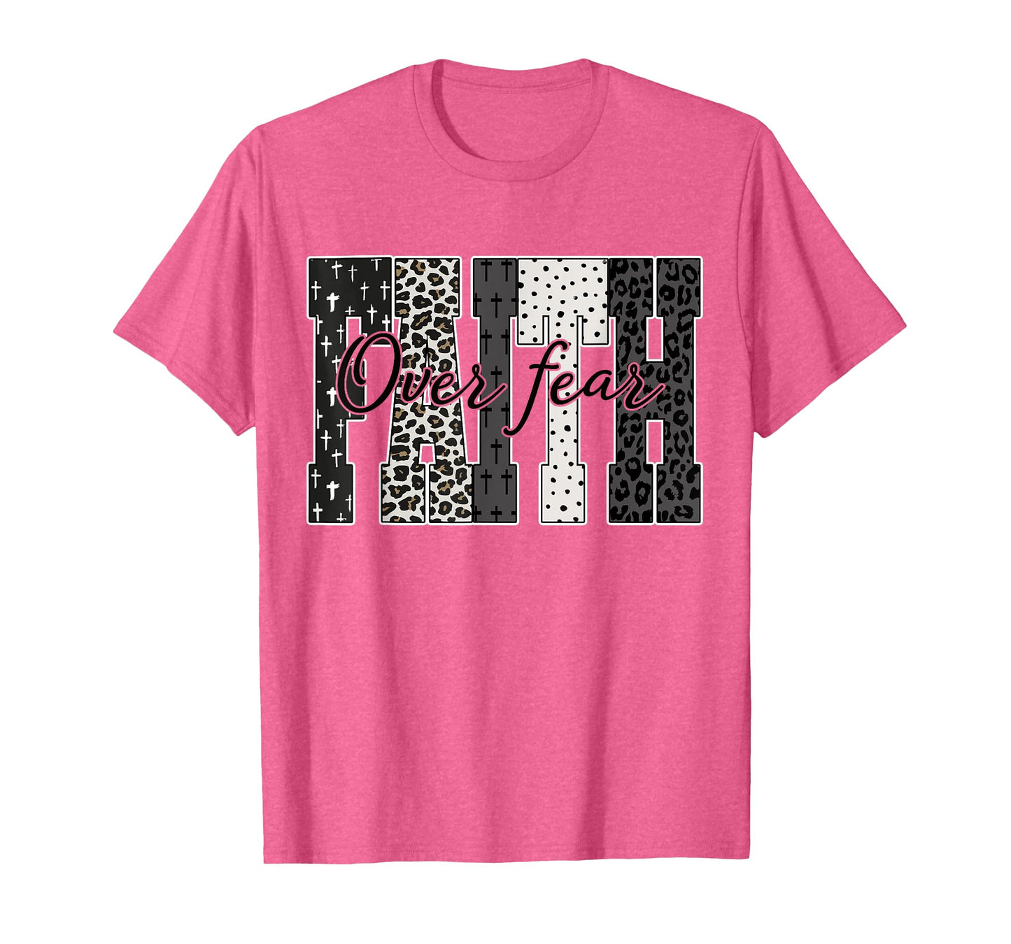 Faith Over Fear Leopard Bible Jesus Christian Bible Verse T-Shirt