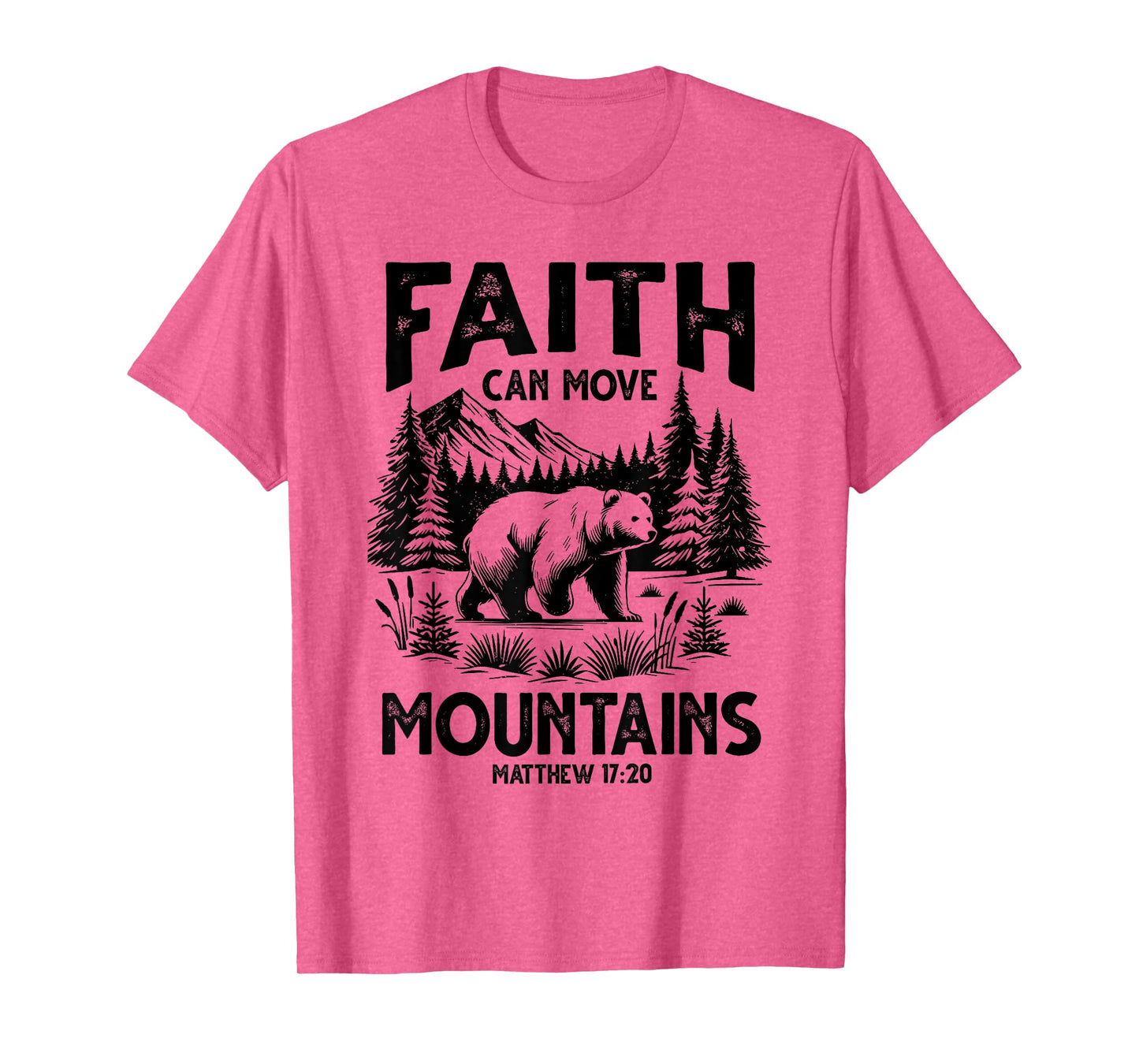 Faith Can Move Mountains God Jesus Christian Men Women T-Shirt