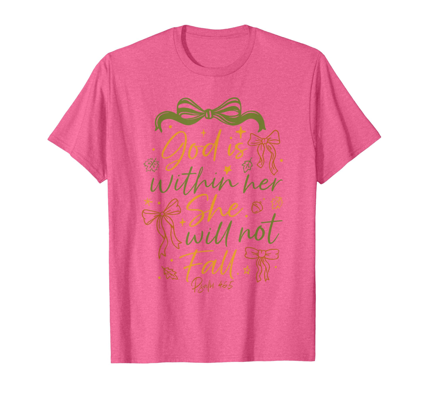 God is Within Her She Will Not Fall Bible Verse Christian T-Shirt