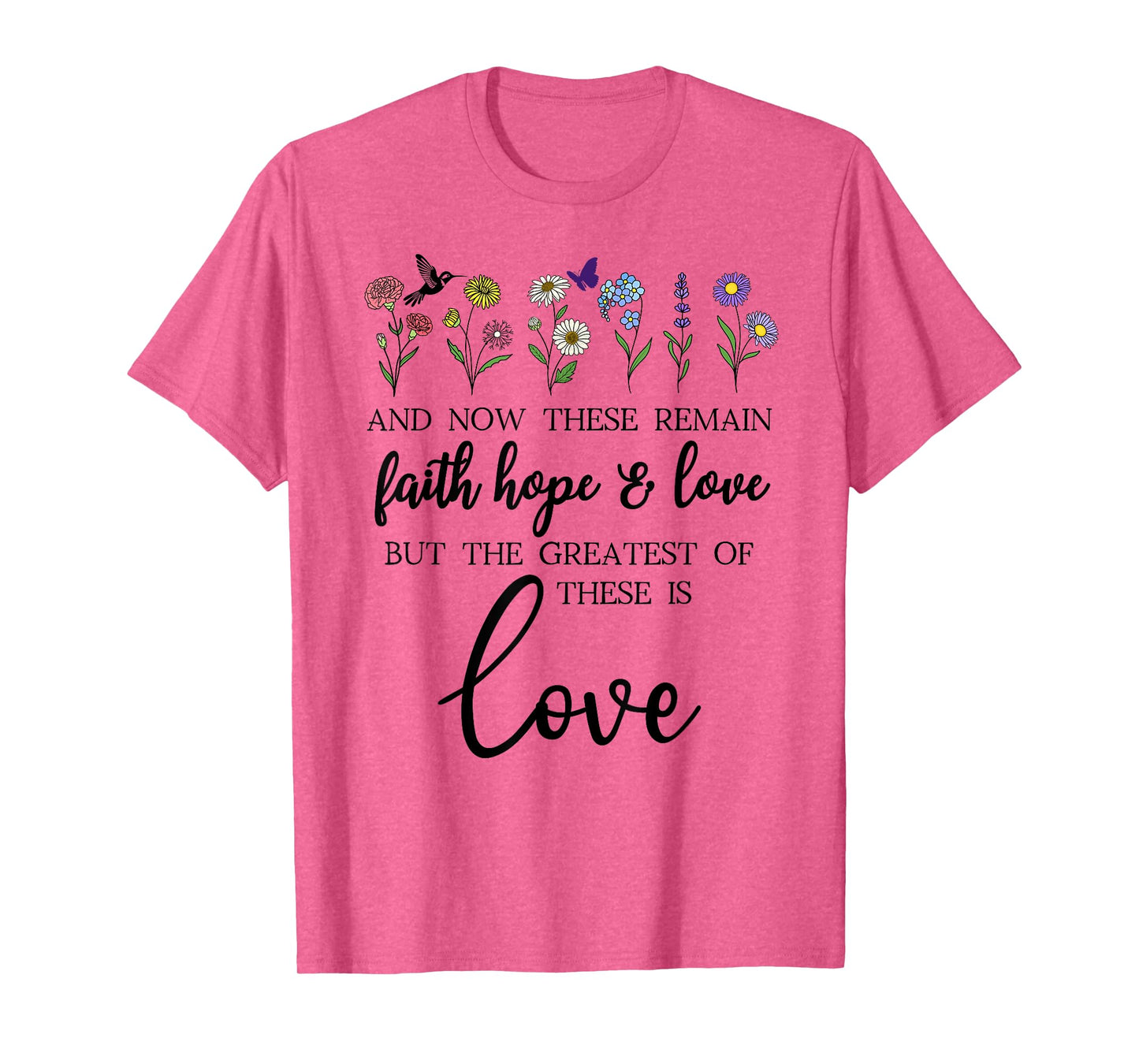 1 Corinthians 13:13 Bible Verse Christian Faith Hope Love T-Shirt