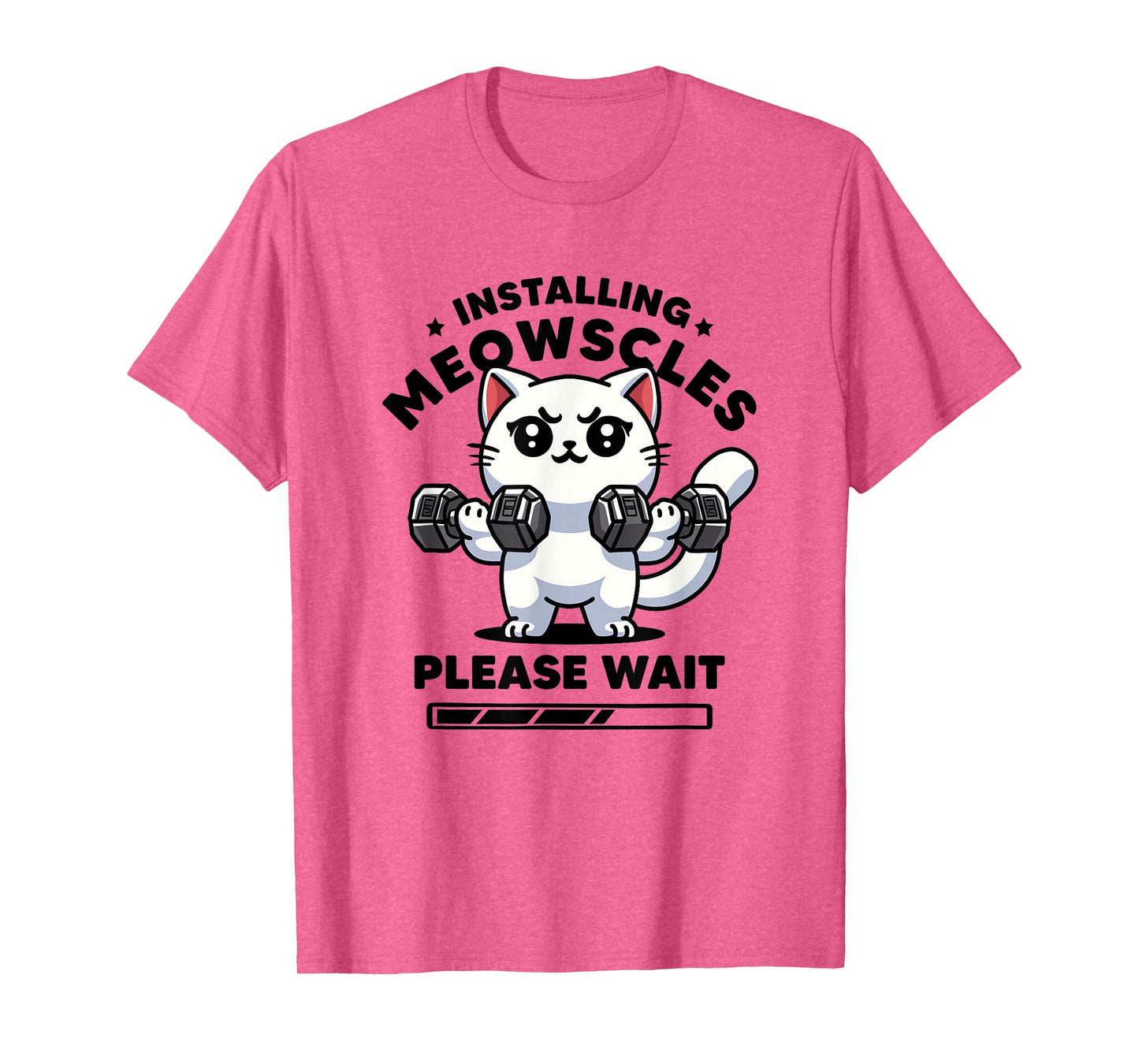 Installing Meowscles Please Wait Cat Funny Gym Quote Cat T-Shirt