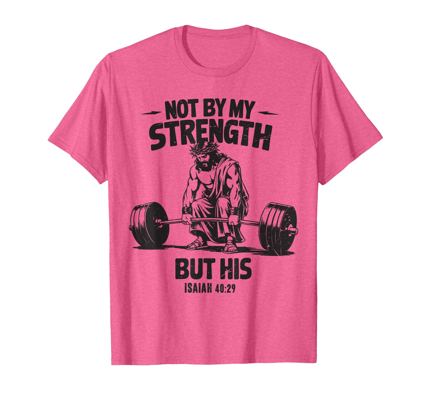 Men Christian Gym Not By My Strength But His Cross Workout T-Shirt