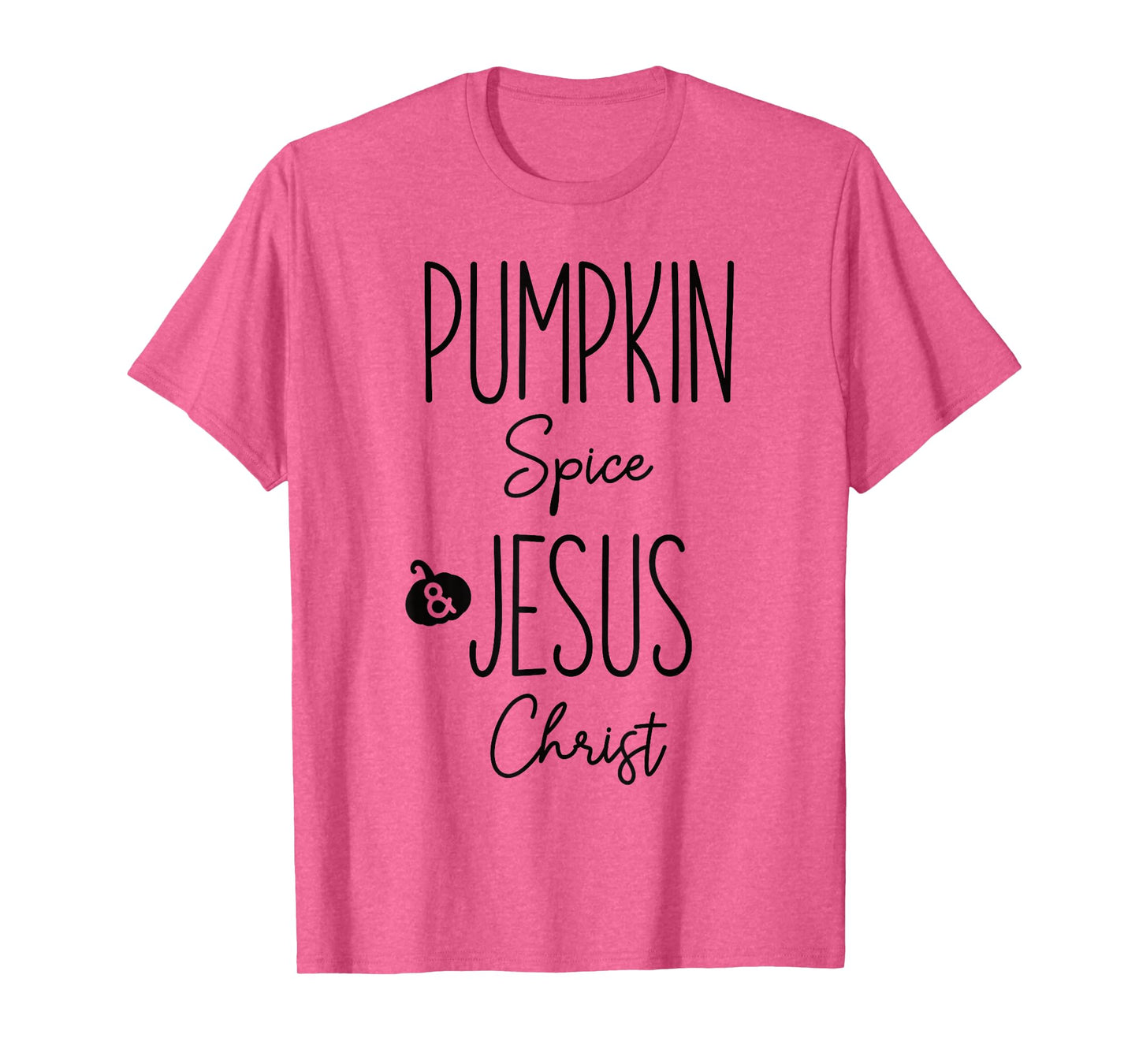 Pumpkin Spice and Jesus Christ Christian Fall Faith Graphic T-Shirt