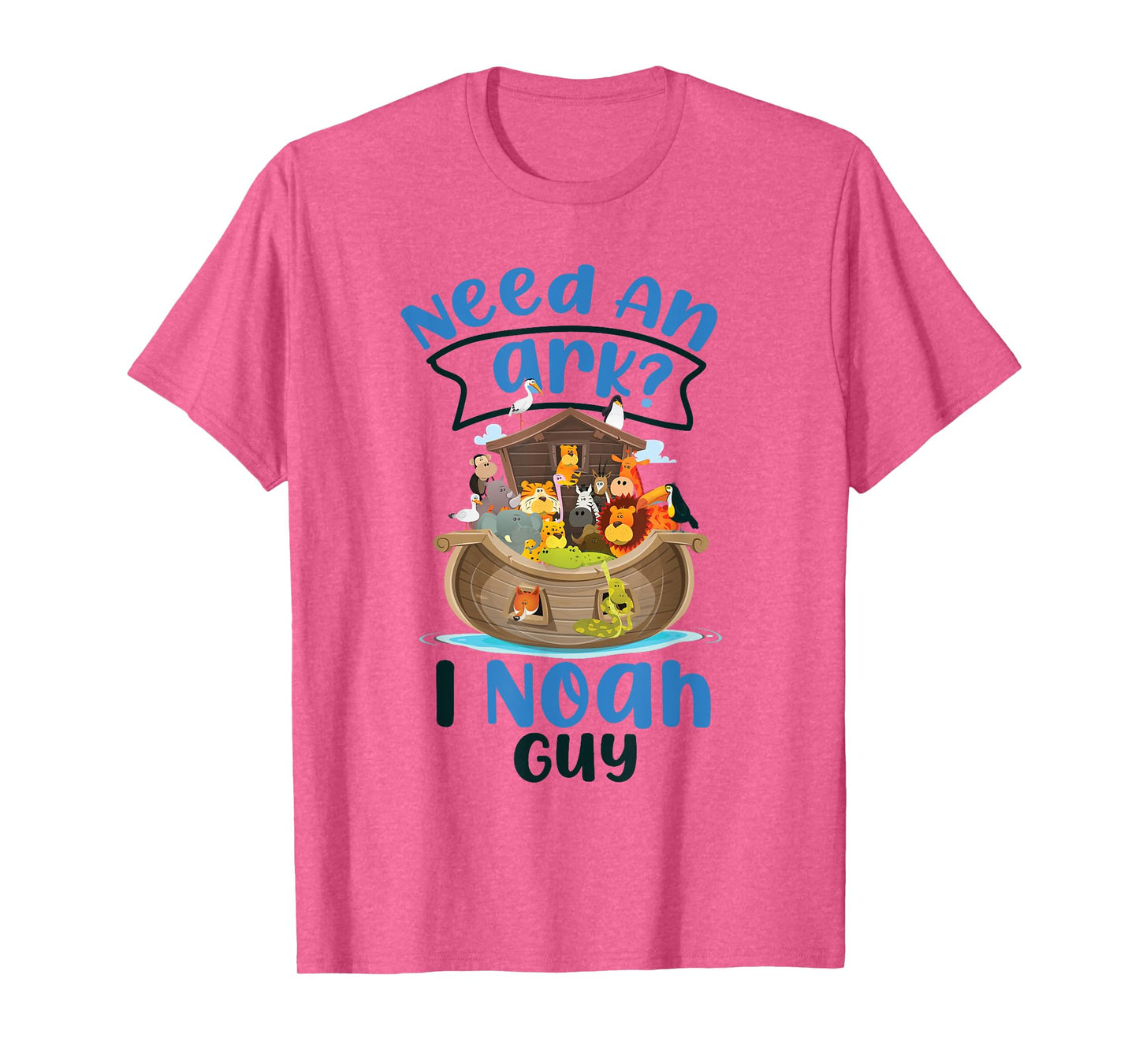Christian Bible Verse Need An Ark? I Noah Guy T-Shirt