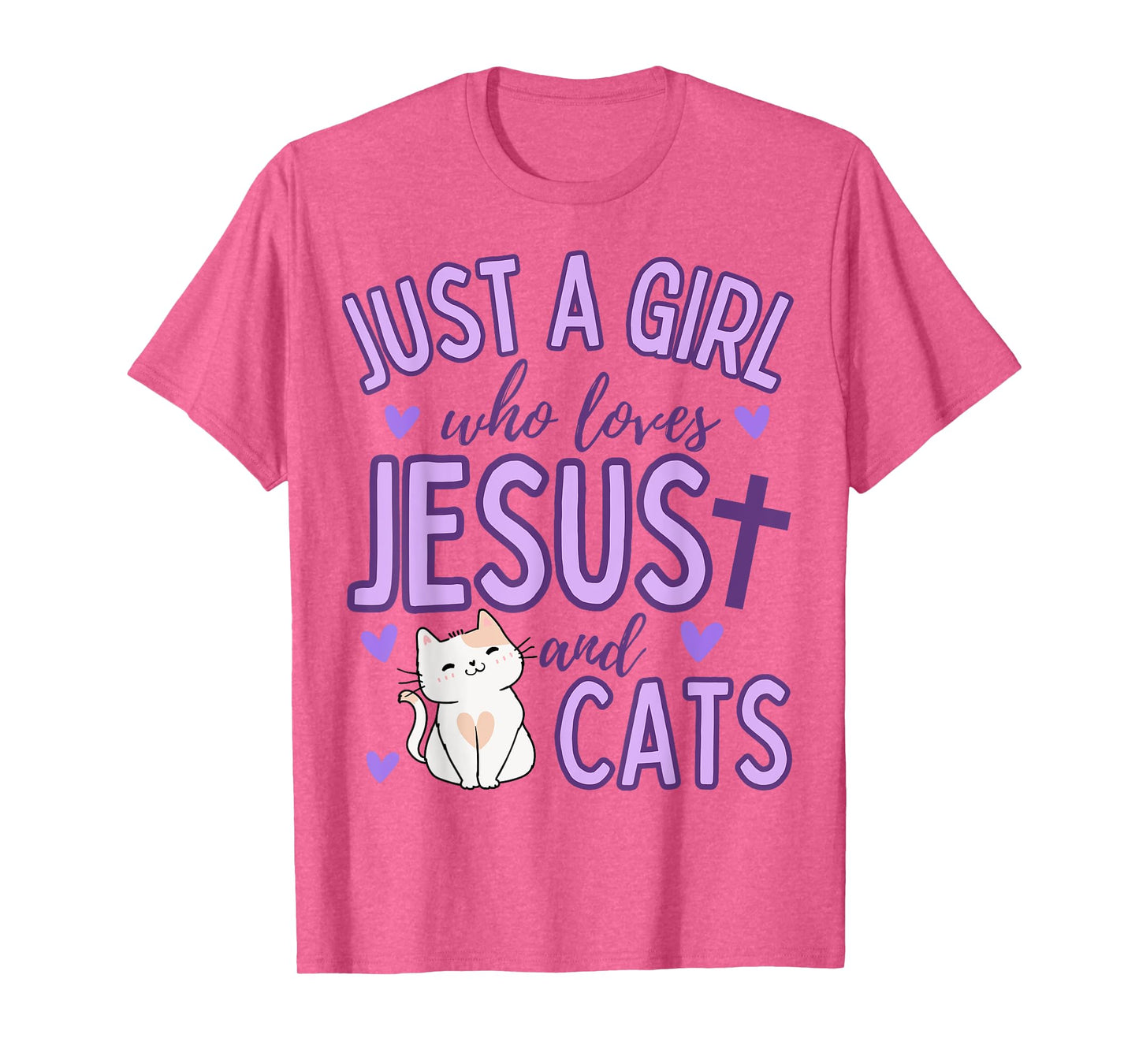 Just A Girl Who Loves Jesus and Cats Christian Funny Cute T-Shirt