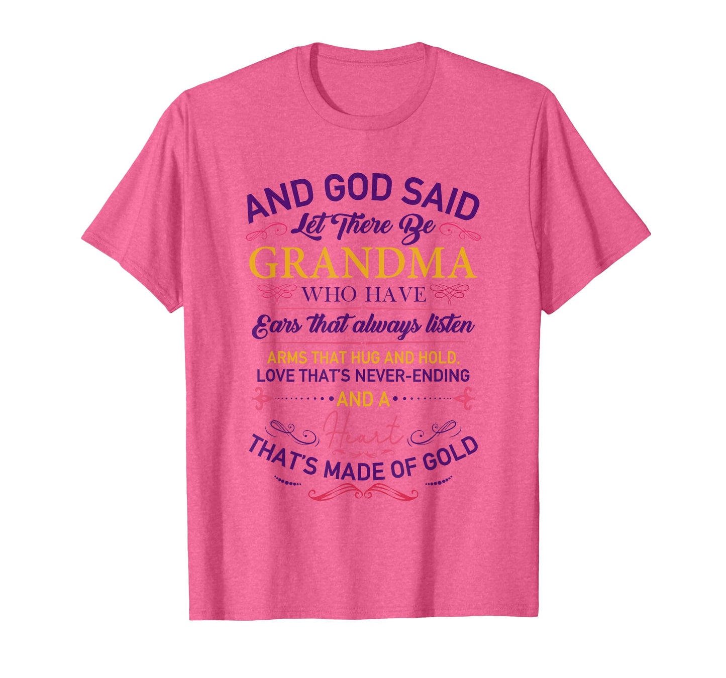 and god Said let There be Grandma who Have Ears That Always T-Shirt