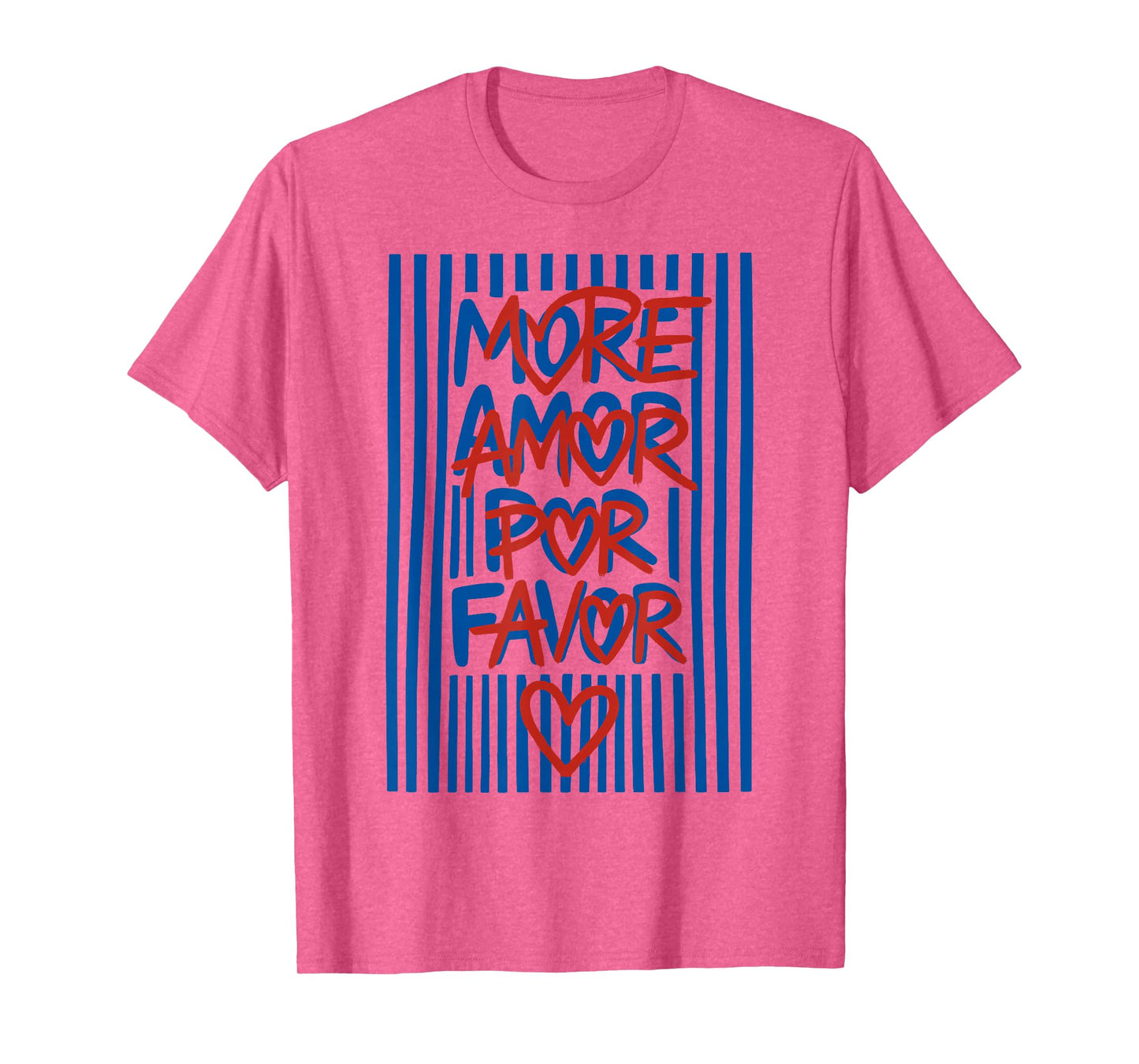 More Amor Por Favor Funny Spanish Love Quote T-Shirt