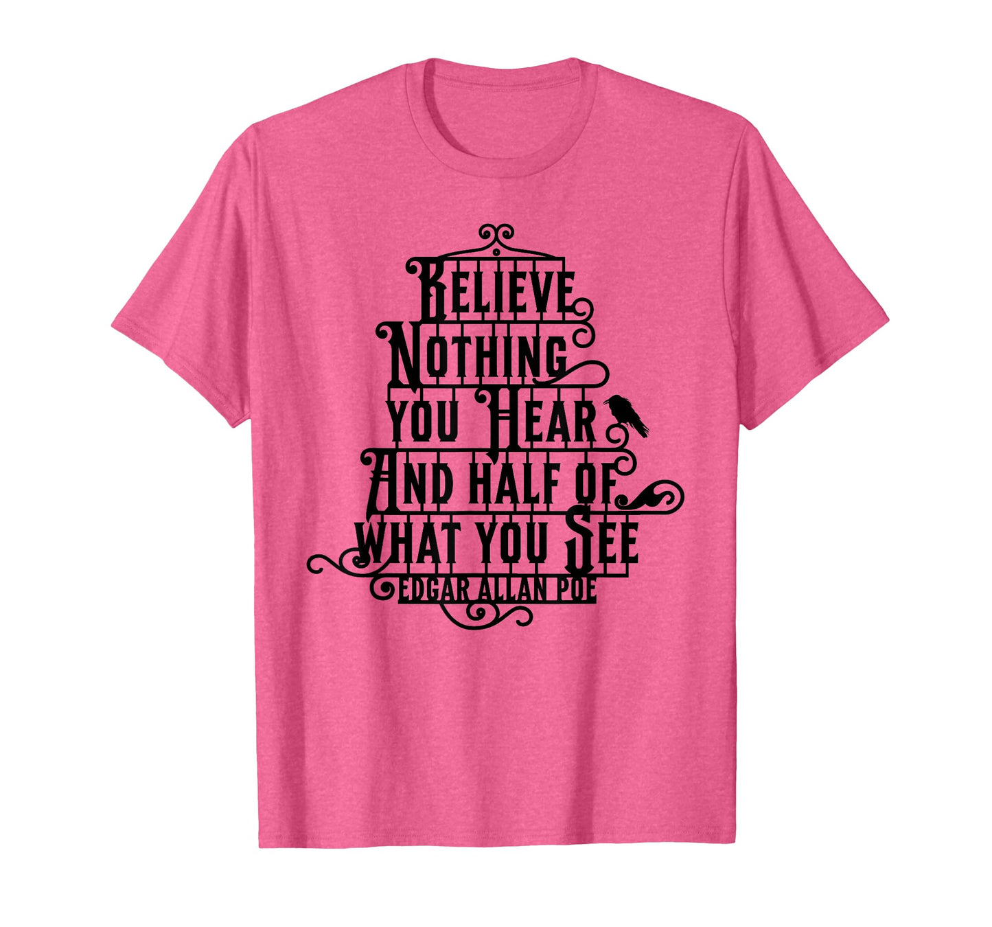Edgar Allan Poe Quote T-Shirt