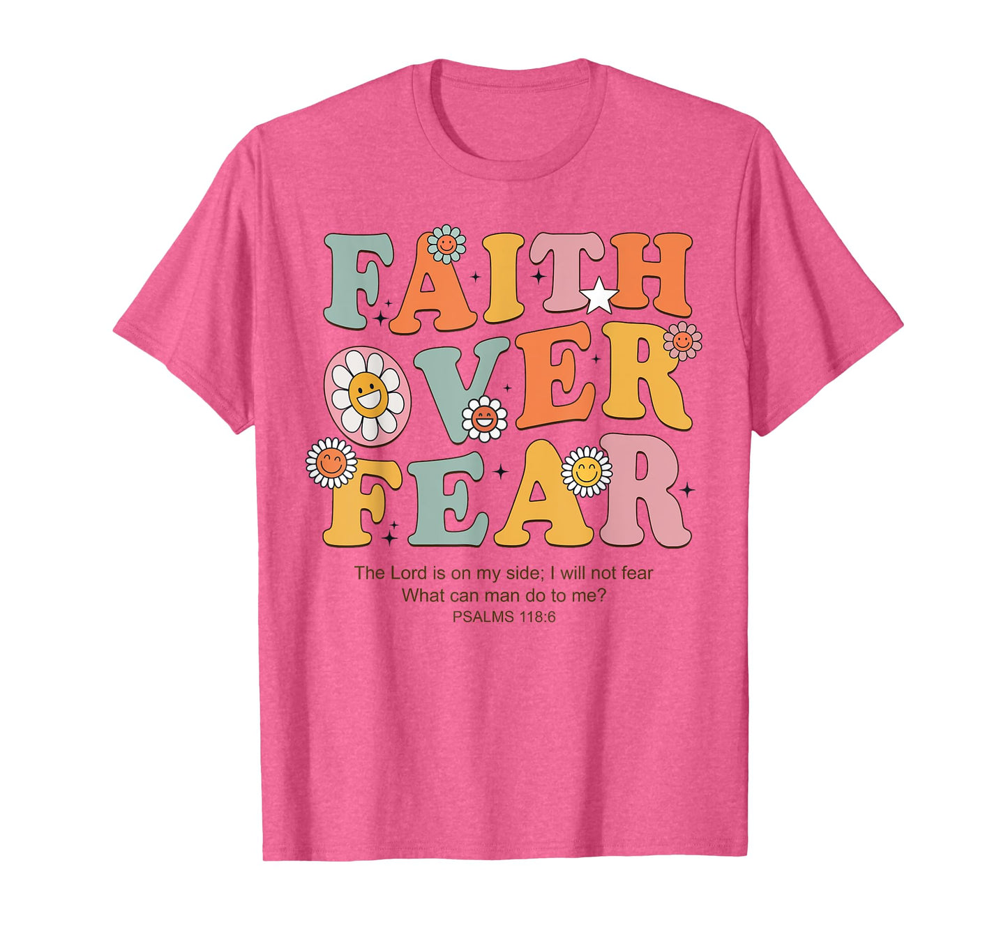 Jesus Faith Over Fear Christian Cross God Faith Bible Pray T-Shirt