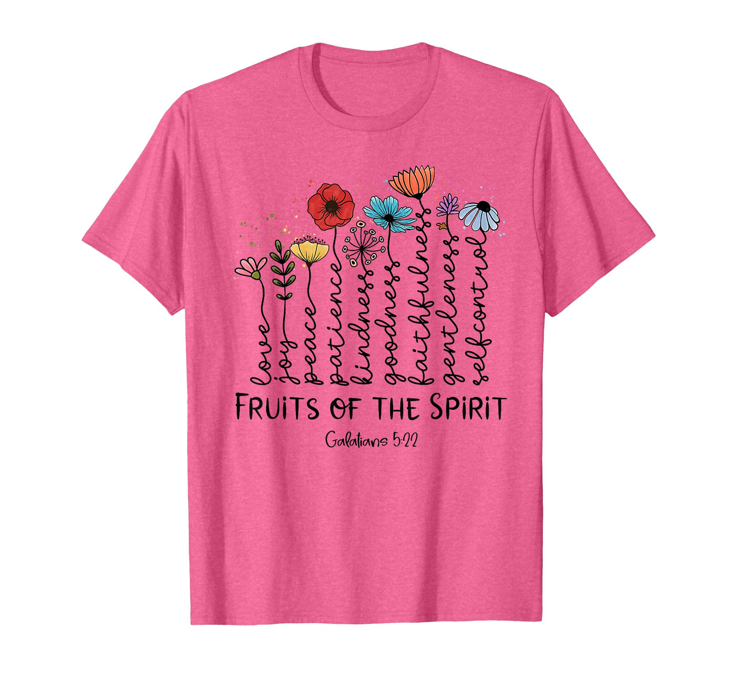 Fruits Of The Spirit Galatians 5-22 Christian Wildflowers T-Shirt
