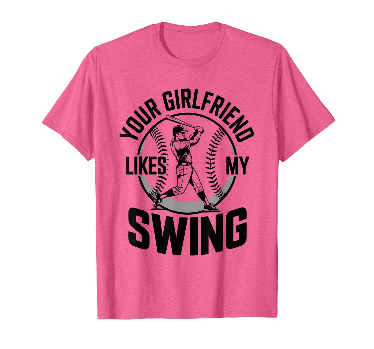 Your Girlfriend Likes My Swing Funny Baseball Quote Youth T-Shirt
