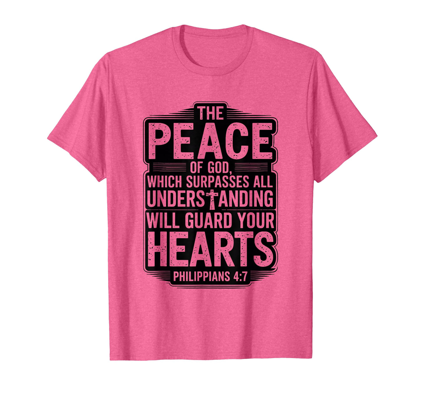 The Peace of God Which Surpasses All Christian T-Shirt