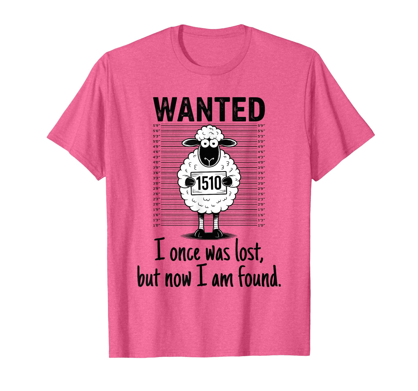 I Once Was Lost But Now I Am Found Bible Verse Christian T-Shirt