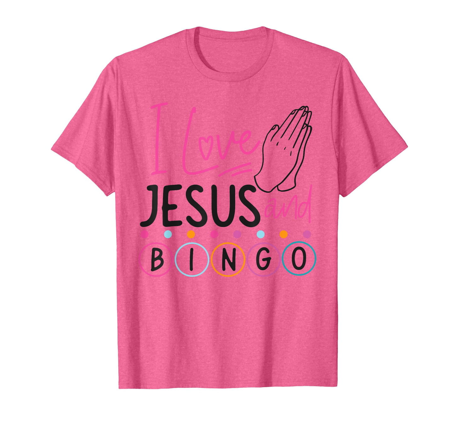 Bingo Player Jesus Faith Christian I Love Jesus And Bingo T-Shirt