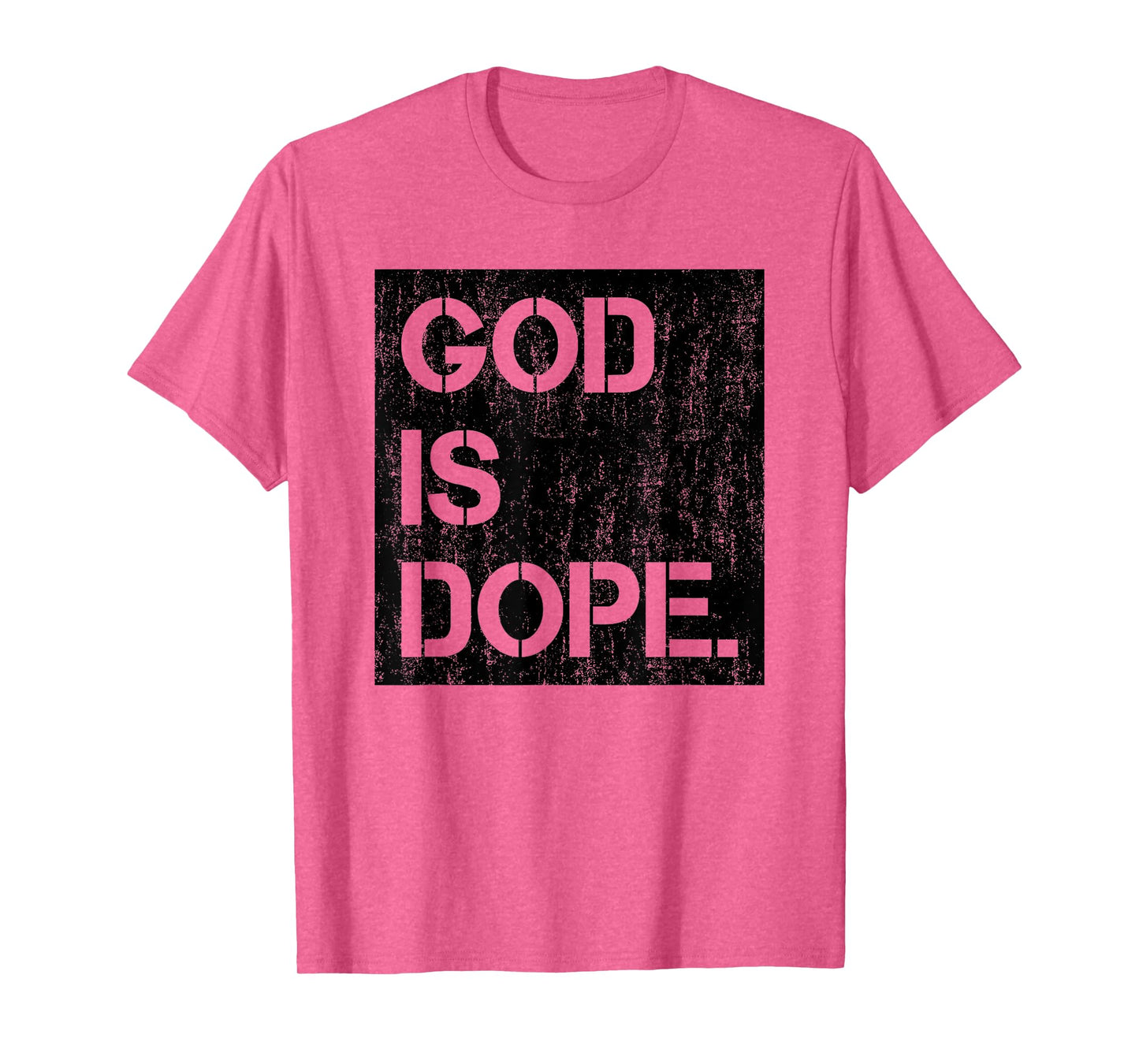 God is Dope Christian Faith Believer T-Shirt