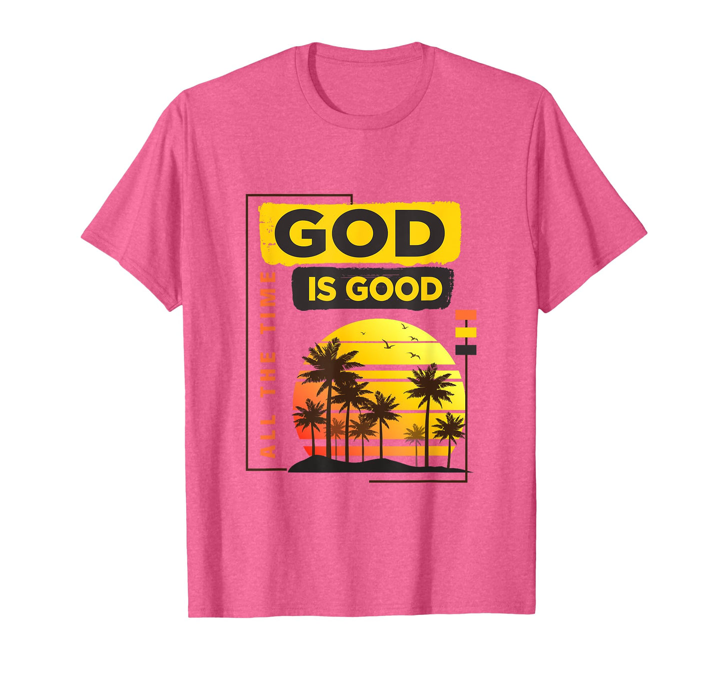 God Is Good all the time vintage tropical sunset palm trees T-Shirt