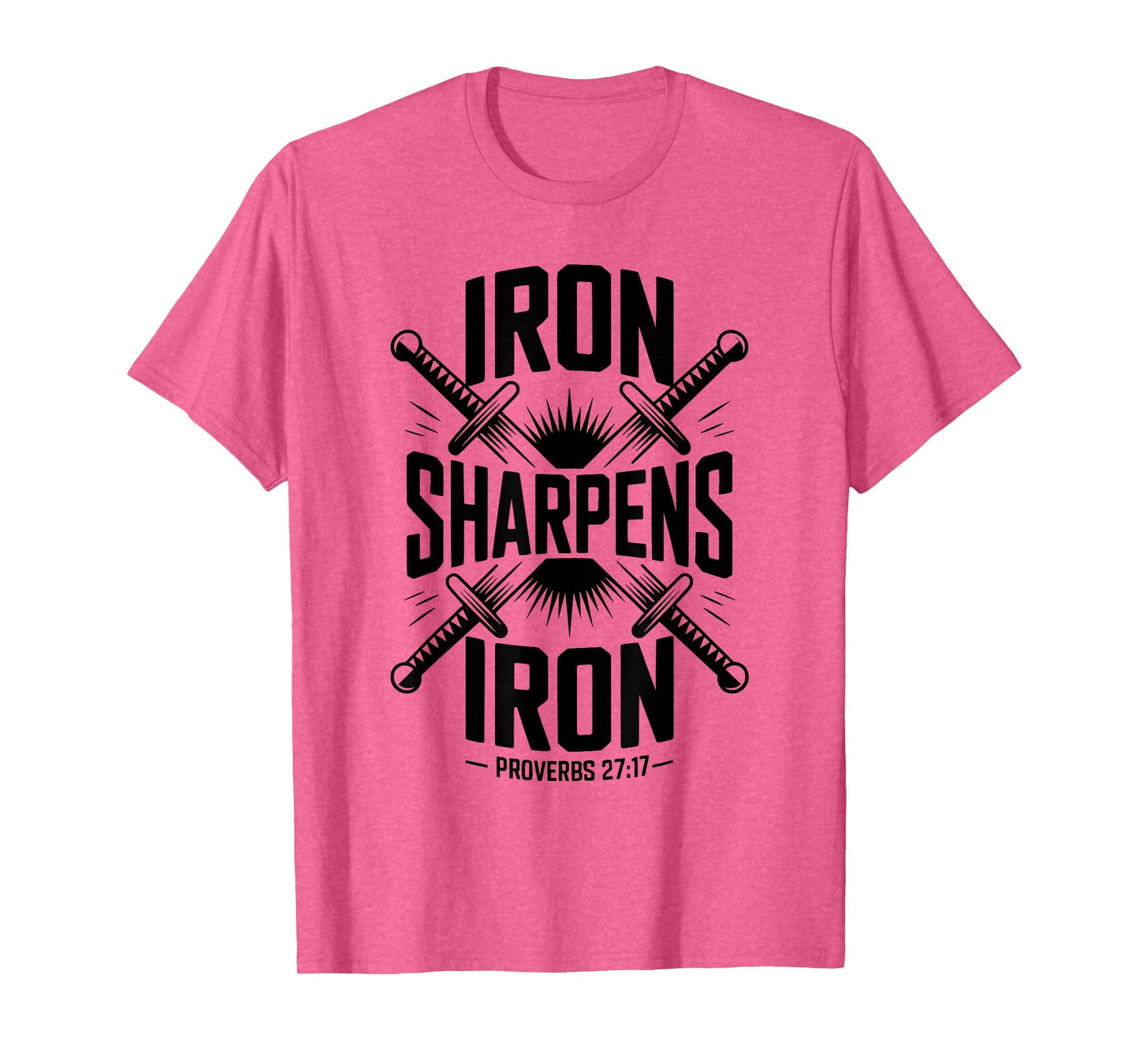 Iron Sharpens Iron Proverbs 27:17 Christian Brotherhood T-Shirt