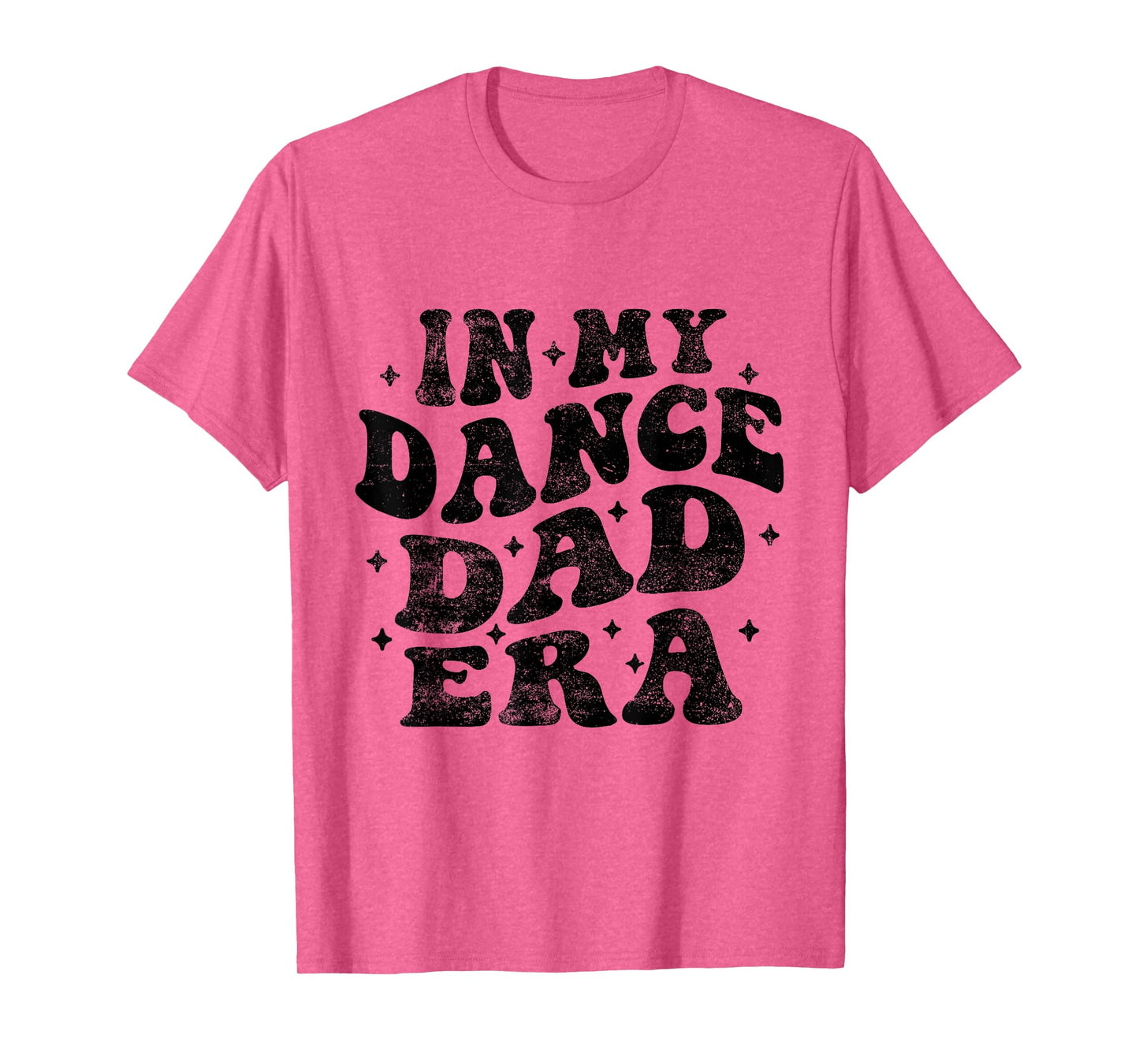 In My Dance Dad Era Funny Dance Dad Fathers Day T-Shirt