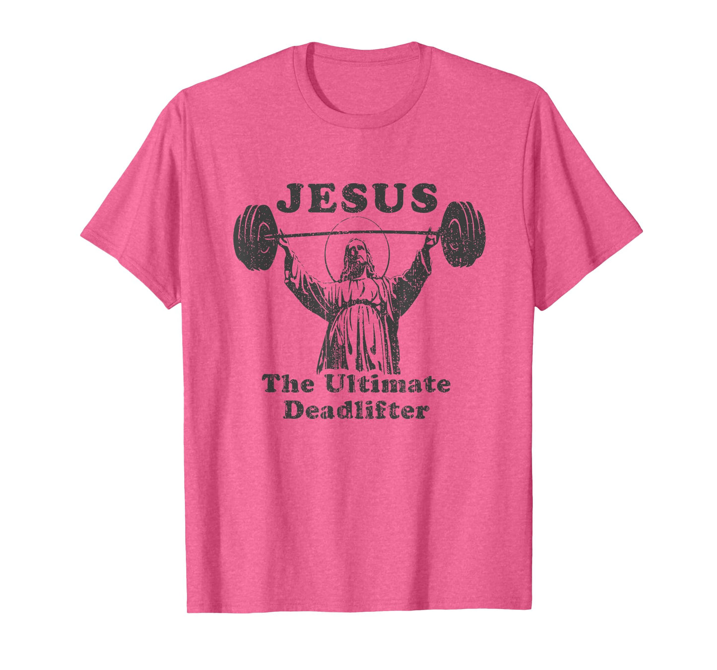 Jesus the Ultimate Deadlifter Funny Gym Cover Gym Lover T-Shirt