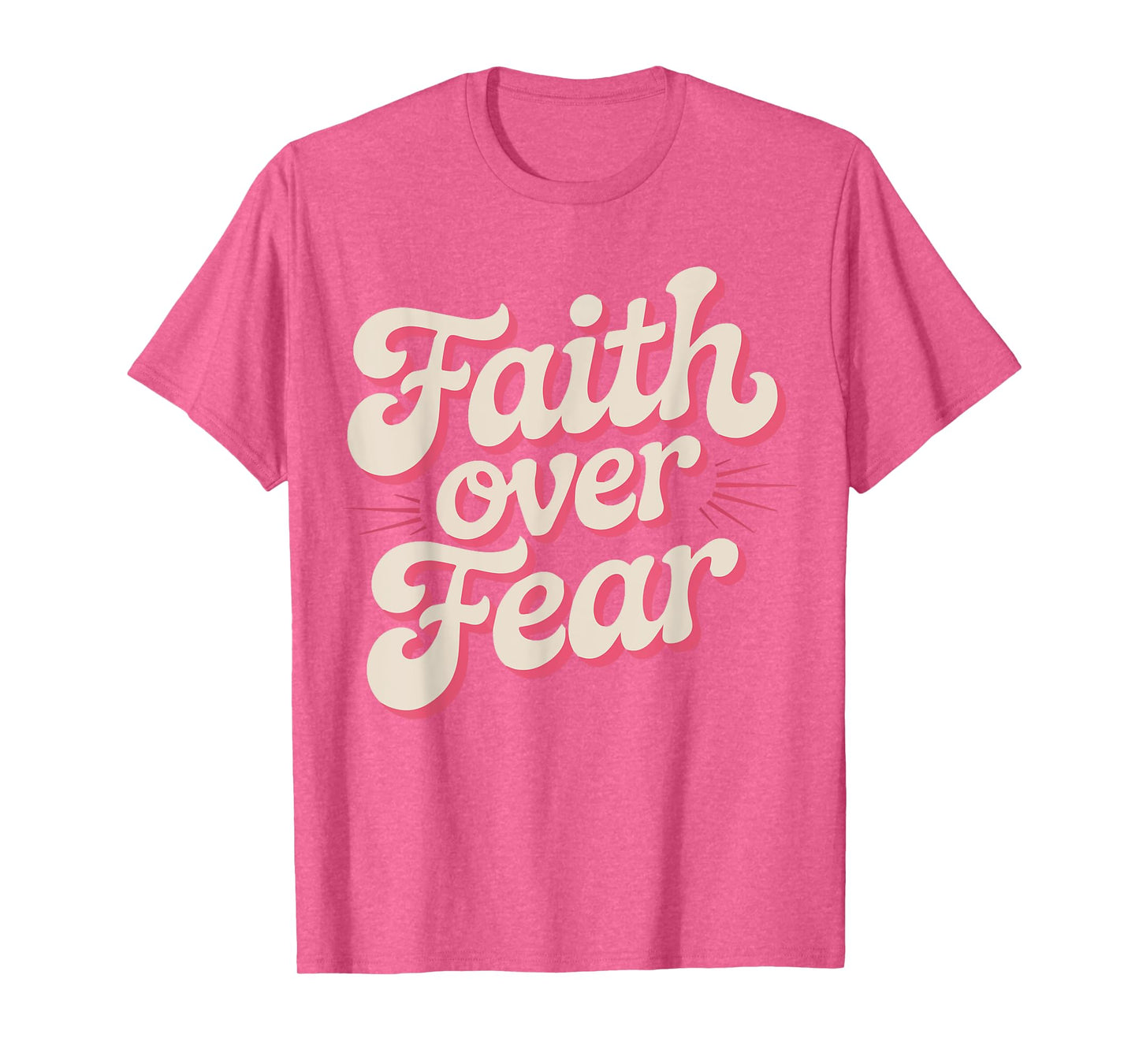 Teen Girl Faith Over Fear Pink White Christian God Sister T-Shirt