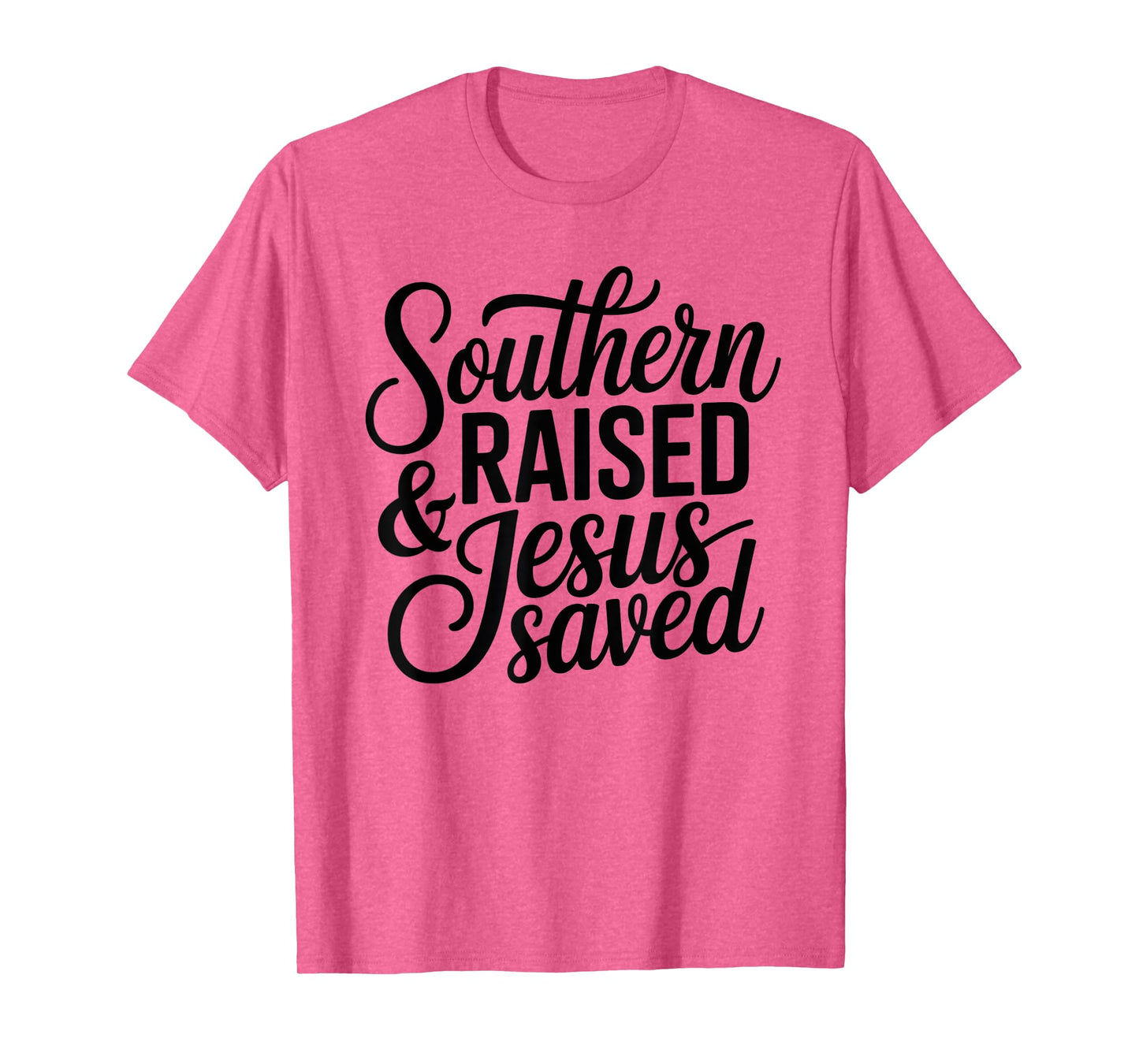 Southern Girl Jesus Saved Faithful Christian Bible God T-Shirt