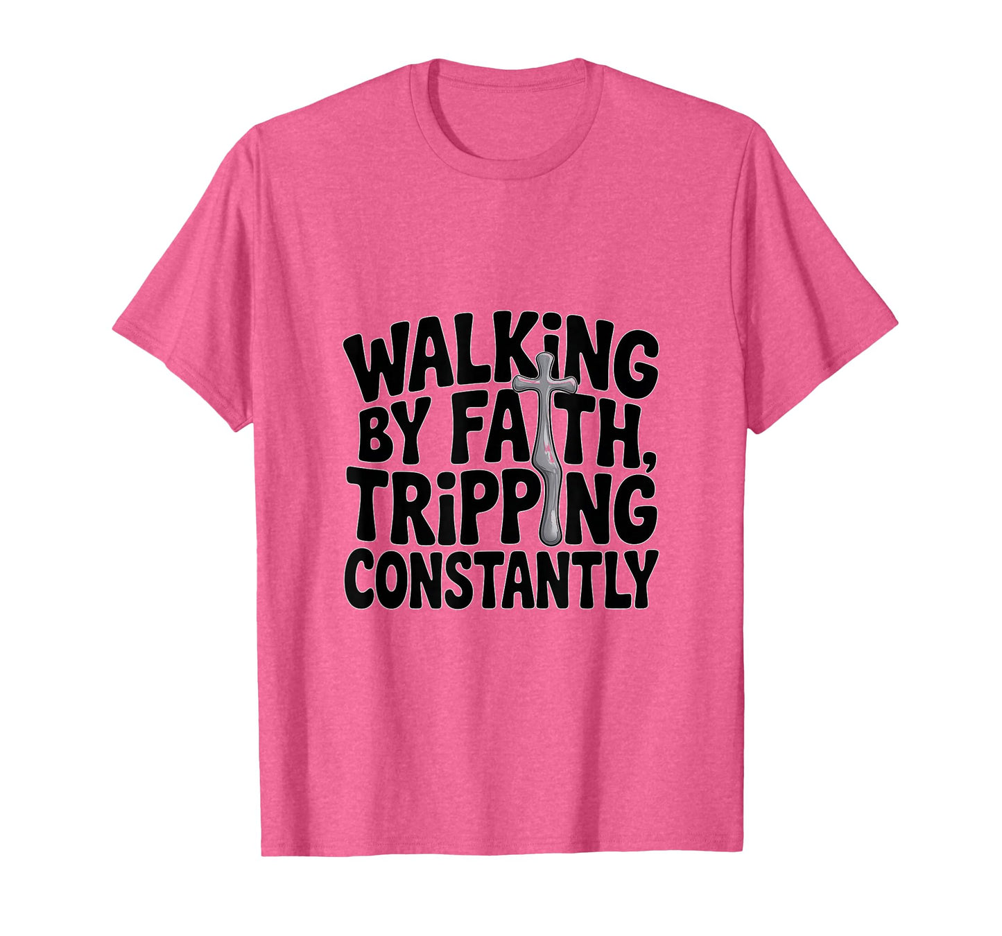 Walking by Faith Tripping Constantly Christian Couples Jesus T-Shirt