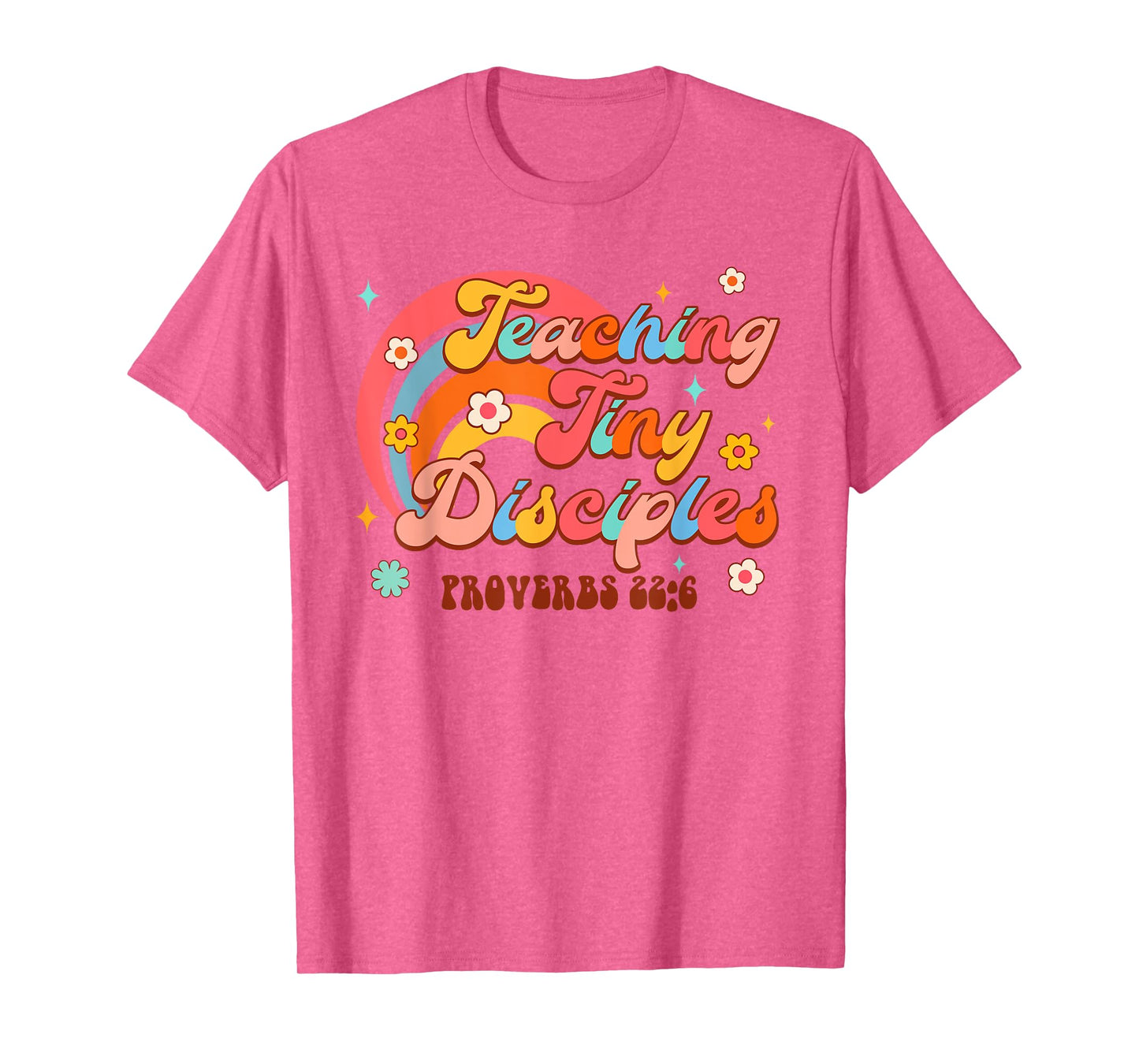 Christian Homeschool Teaching Tiny Disciples Proverbs 226 T-Shirt