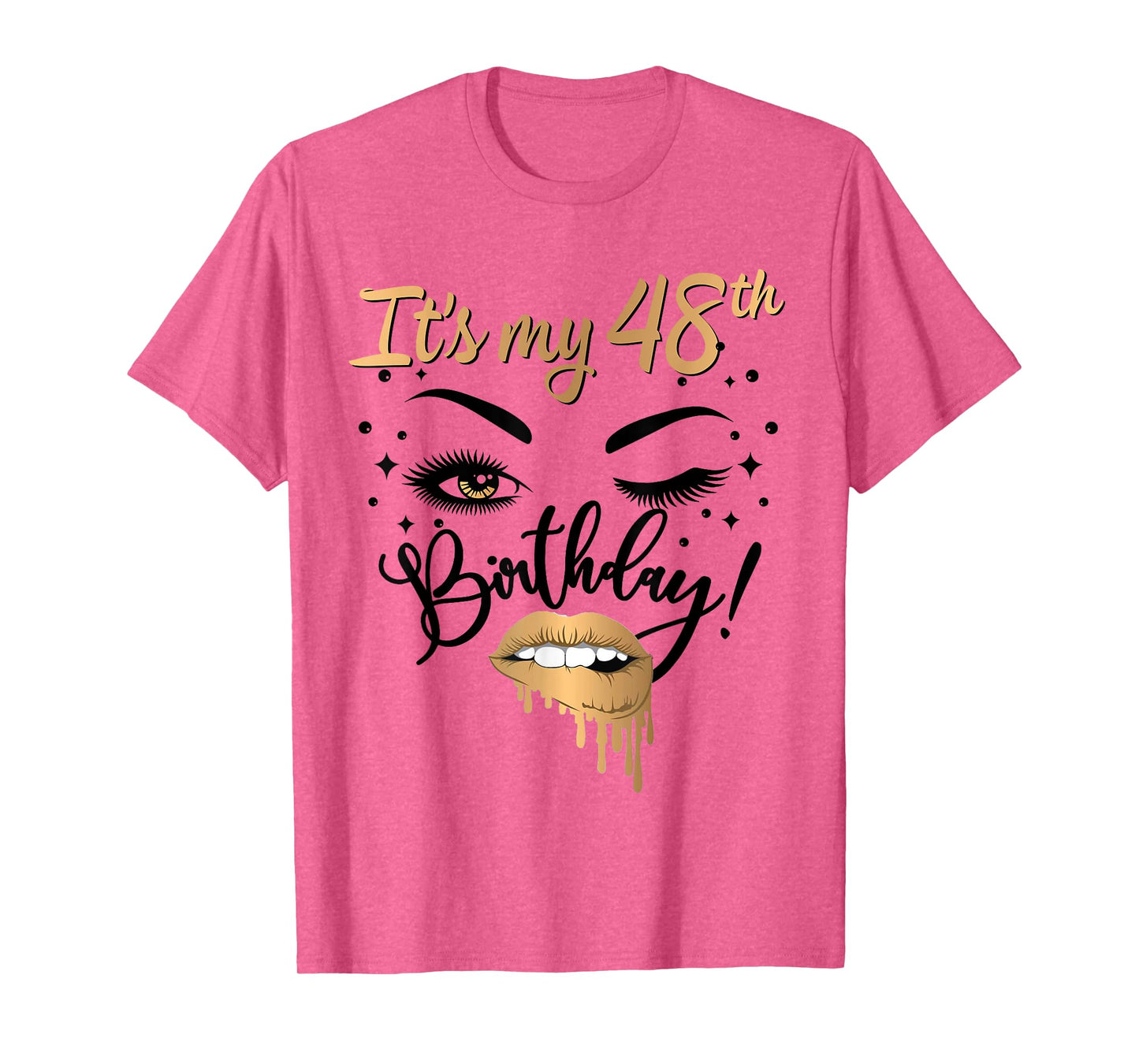It's My 48th Birthday Queen 48 Years Old Eye Lash Lips Kiss T-Shirt