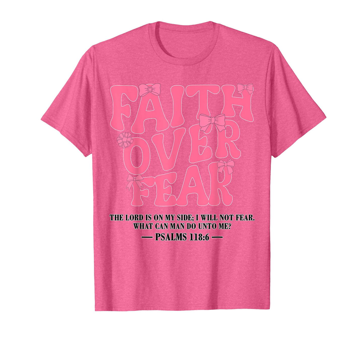 Bow Faith Over Fear Pink Jesus Toddler God Sister Daughter T-Shirt