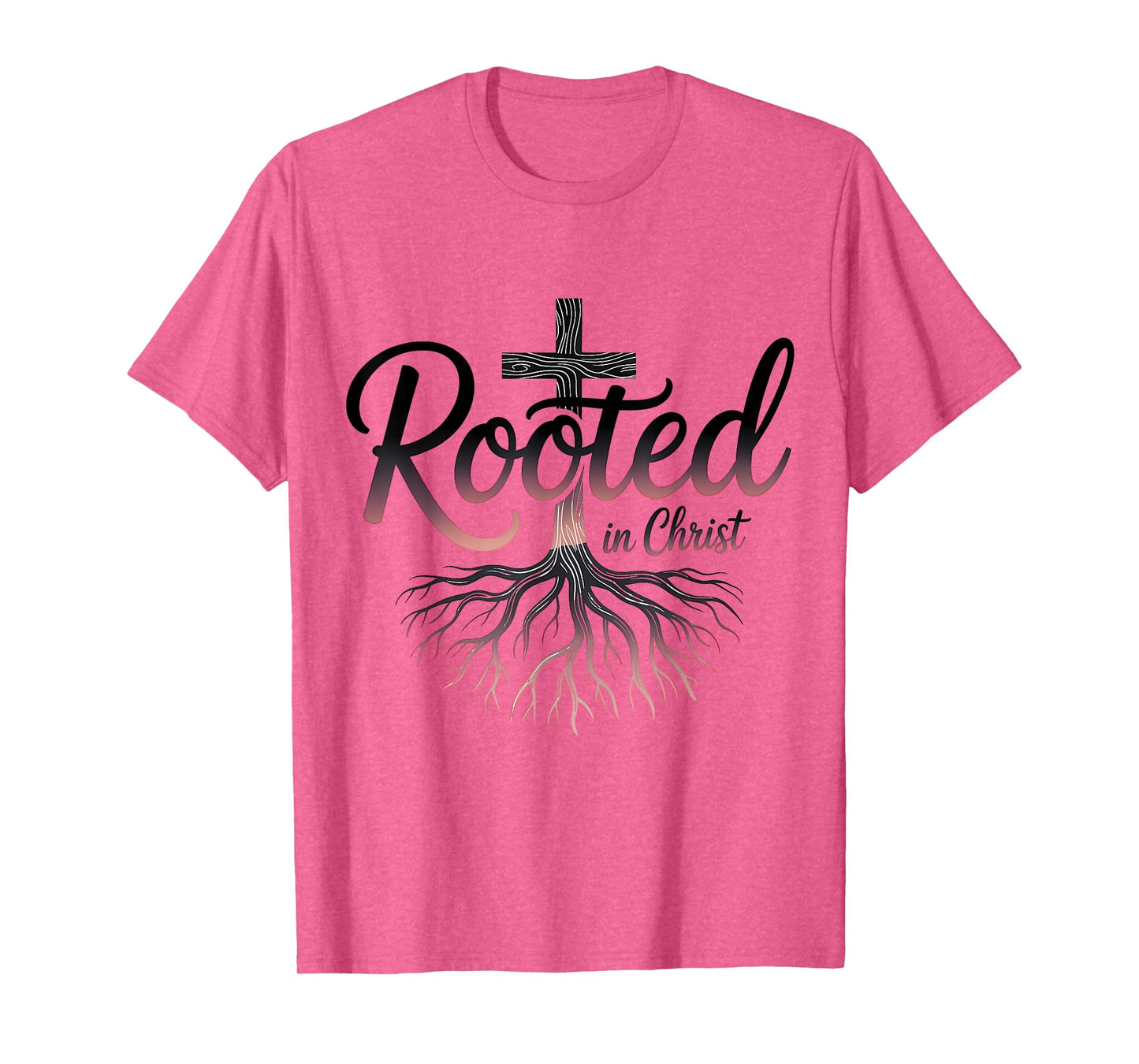 Rooted in Christ Christian Faith Jesus Cross T-Shirt