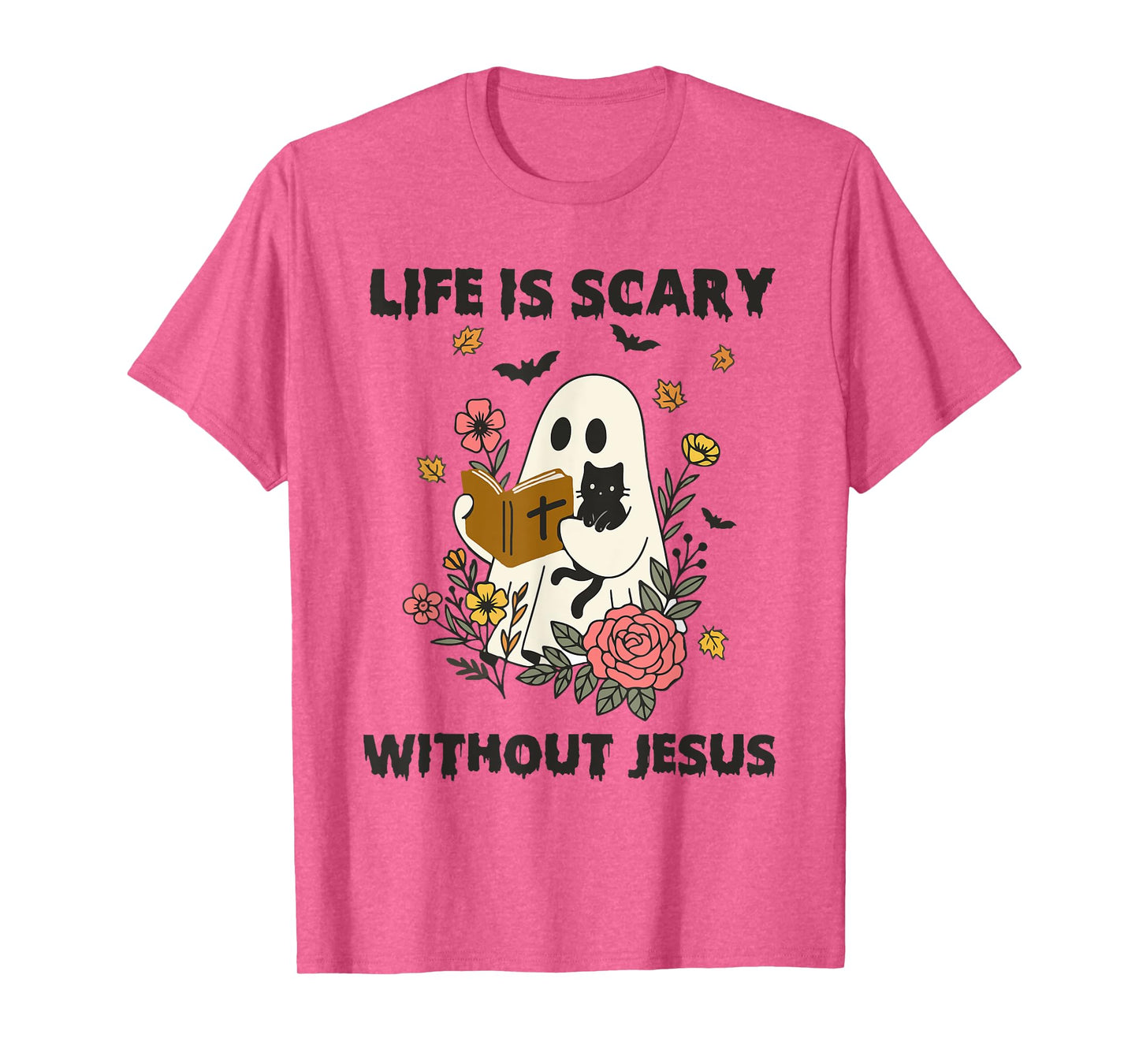 Life is Scary Without Jesus Spooky Christian Halloween T-Shirt
